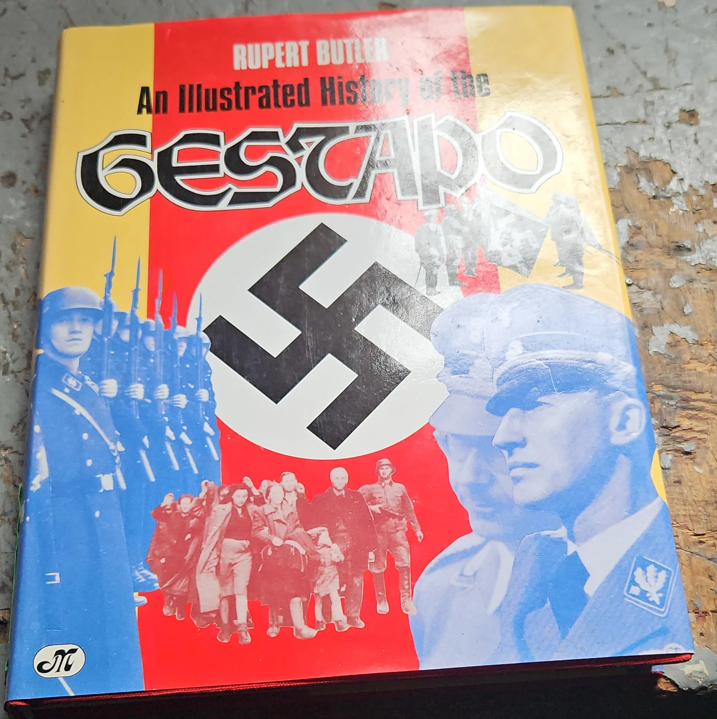 An Illustrated History of the Gestapo Book by Rupert Butler