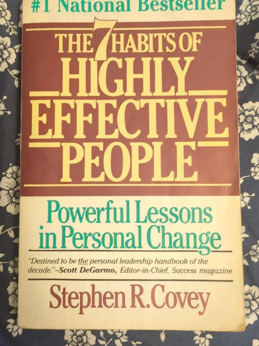 The 7 Habits of Highly Effective People by Stephen R. Covey