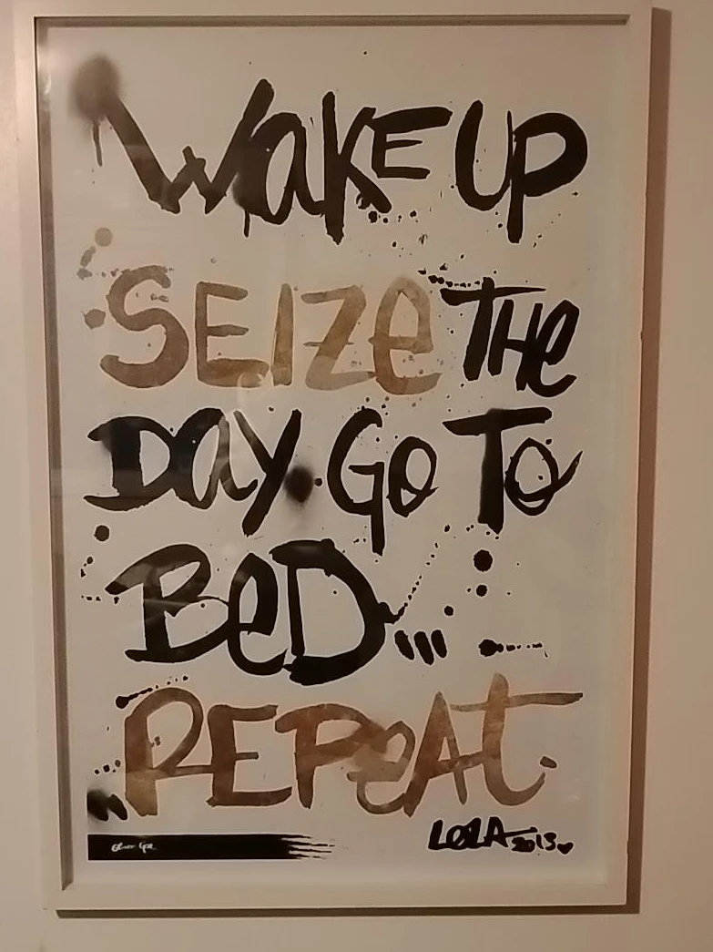 Framed Art Print: Wake Up Seize the Day Go to Bed Repeat