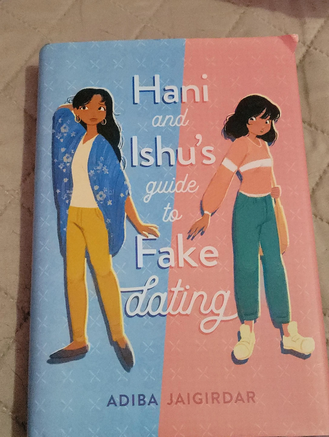 Hani and Ishu's Guide to Fake Dating by Adiba Jaigirdar - Book