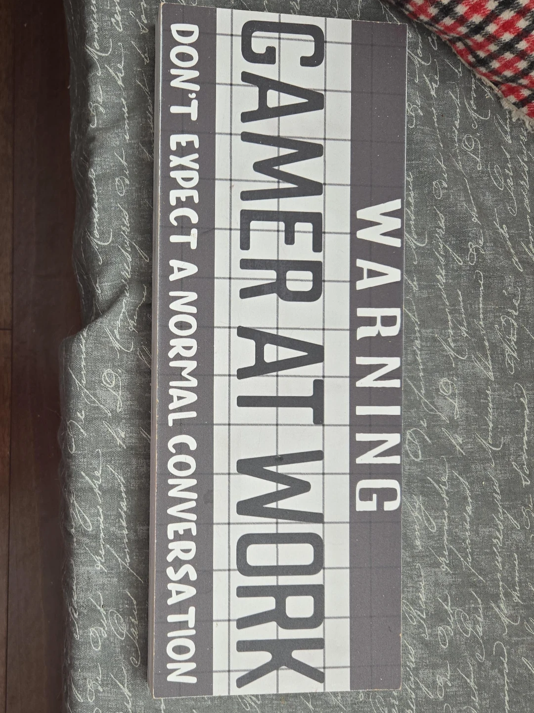 Gamer at Work Warning Sign