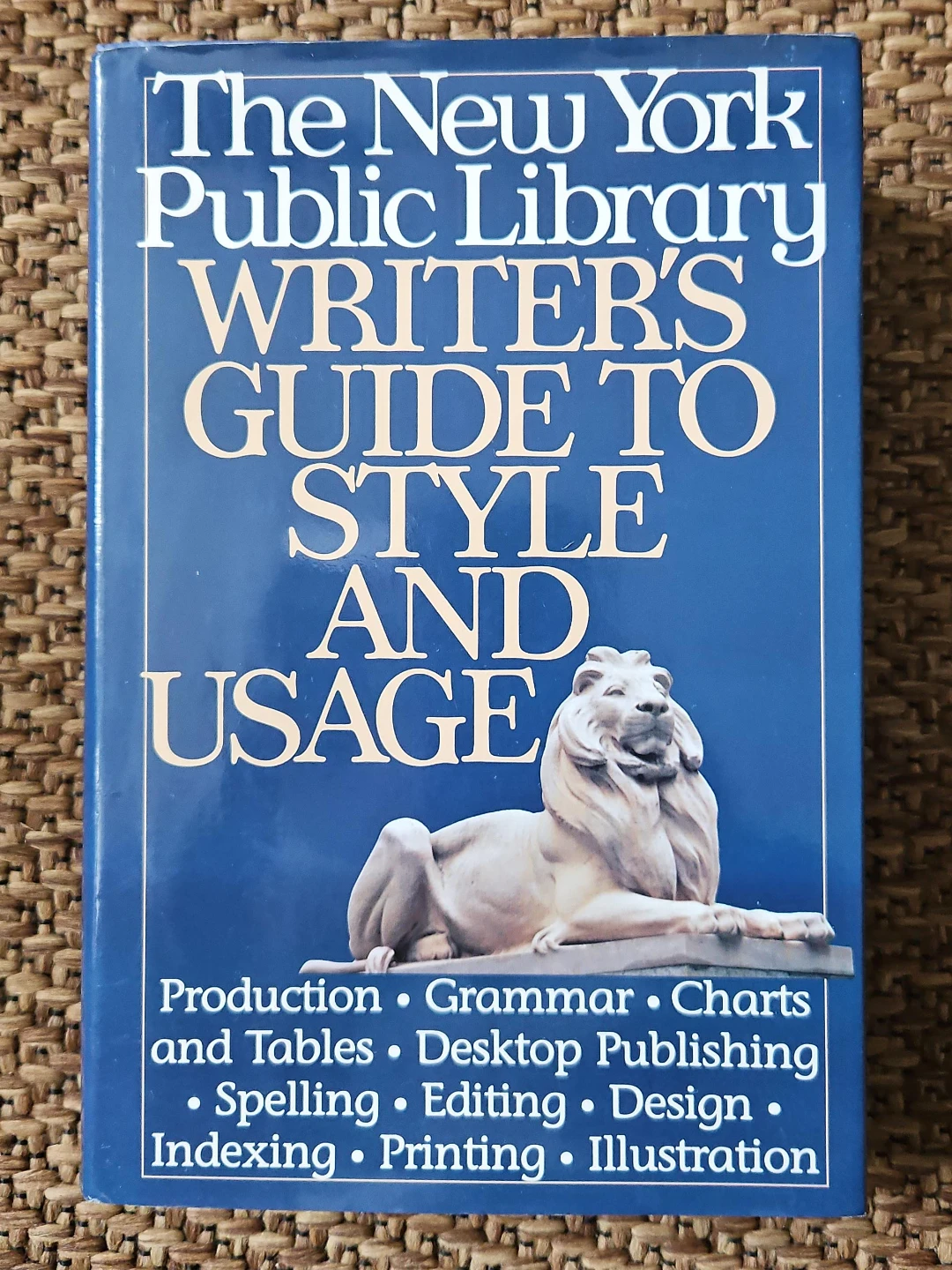 The New York Public Library Writer's Guide to Style and Usage