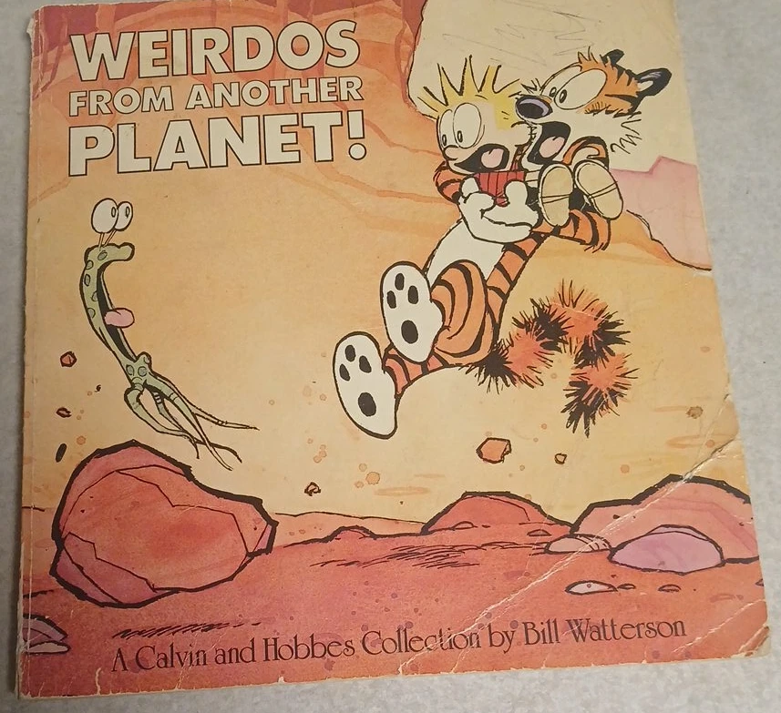 Weirdos From Another Planet! Calvin
