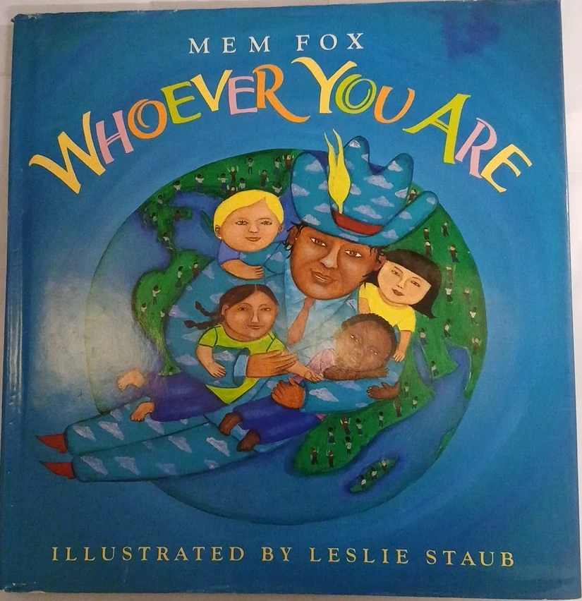 Whoever You Are by Mem Fox Children's Book