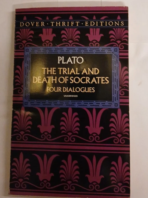 Plato The Trial and Death of Socrates: Four Dialogues
