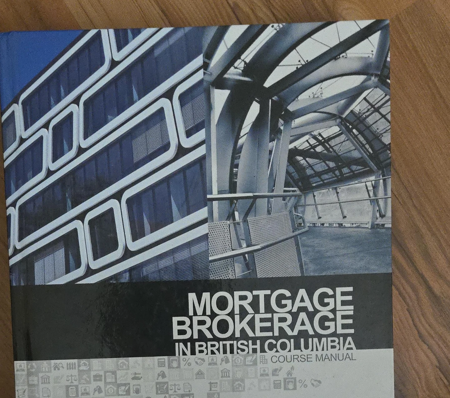 Mortgage Brokerage in British Columbia Course Manual