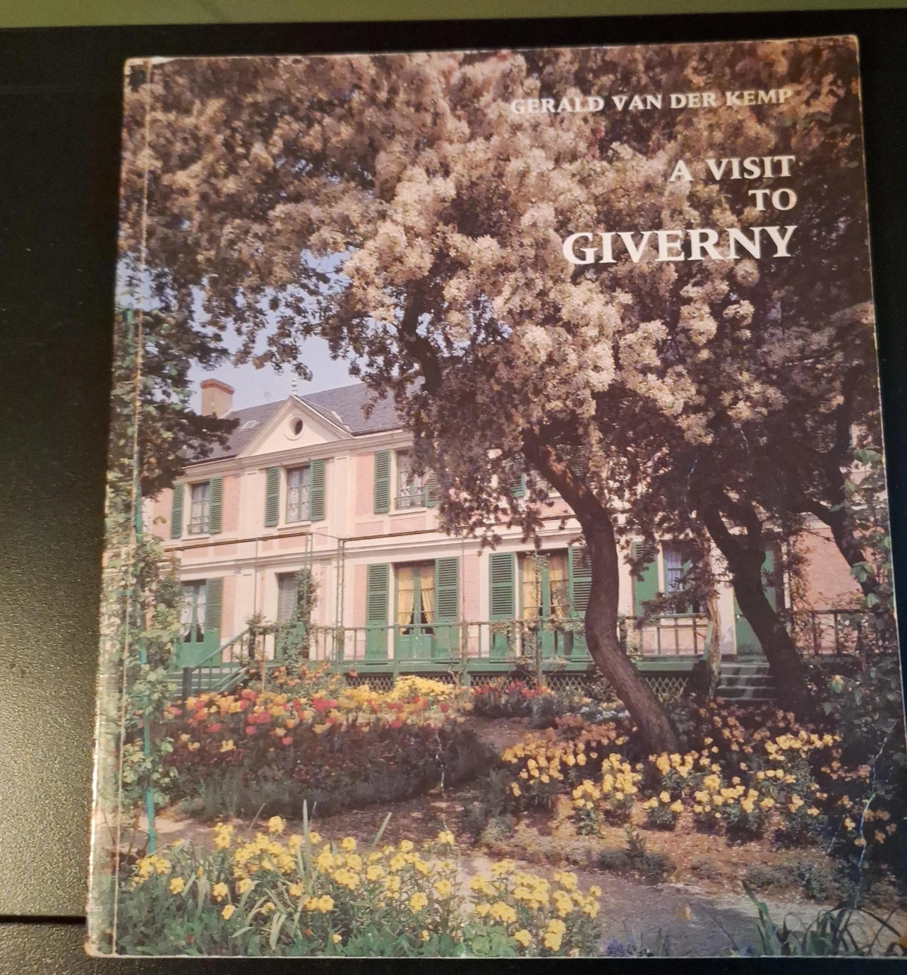 A Visit to Giverny Book by Gerald Van Der Kemp