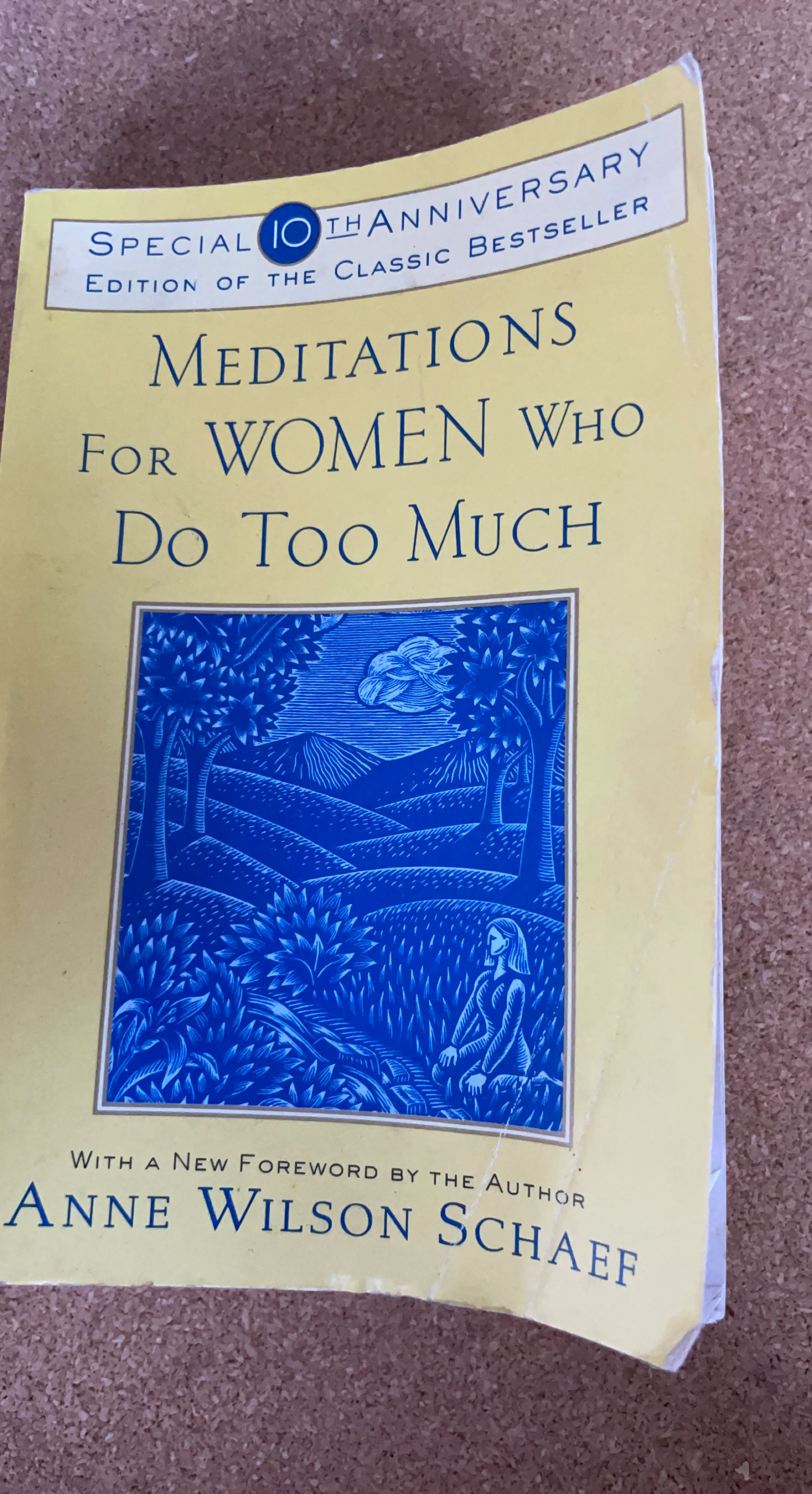 Meditations For Women Who Do Too Much