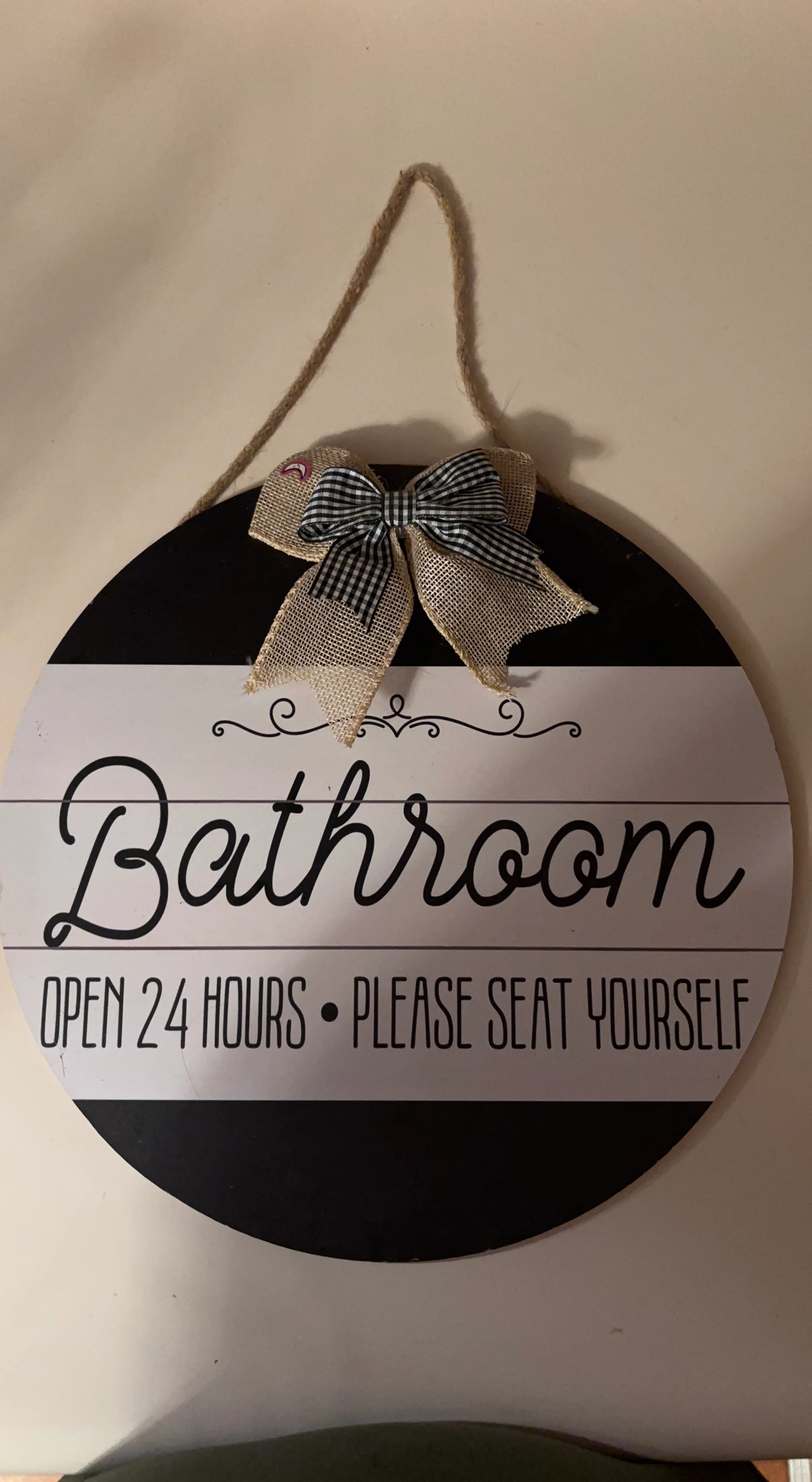 Round "Bathroom Open 24 Hours Please Seat Yourself" Wall Decor