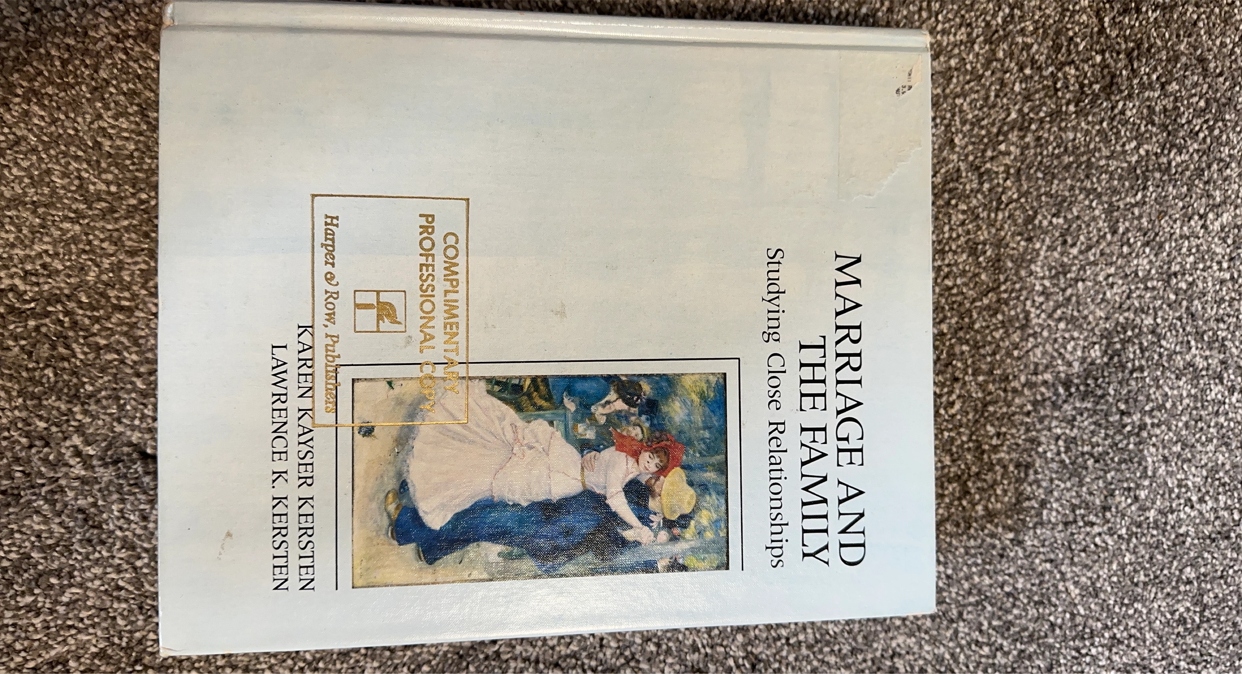 Marriage and The Family: Studying Close Relationships Book