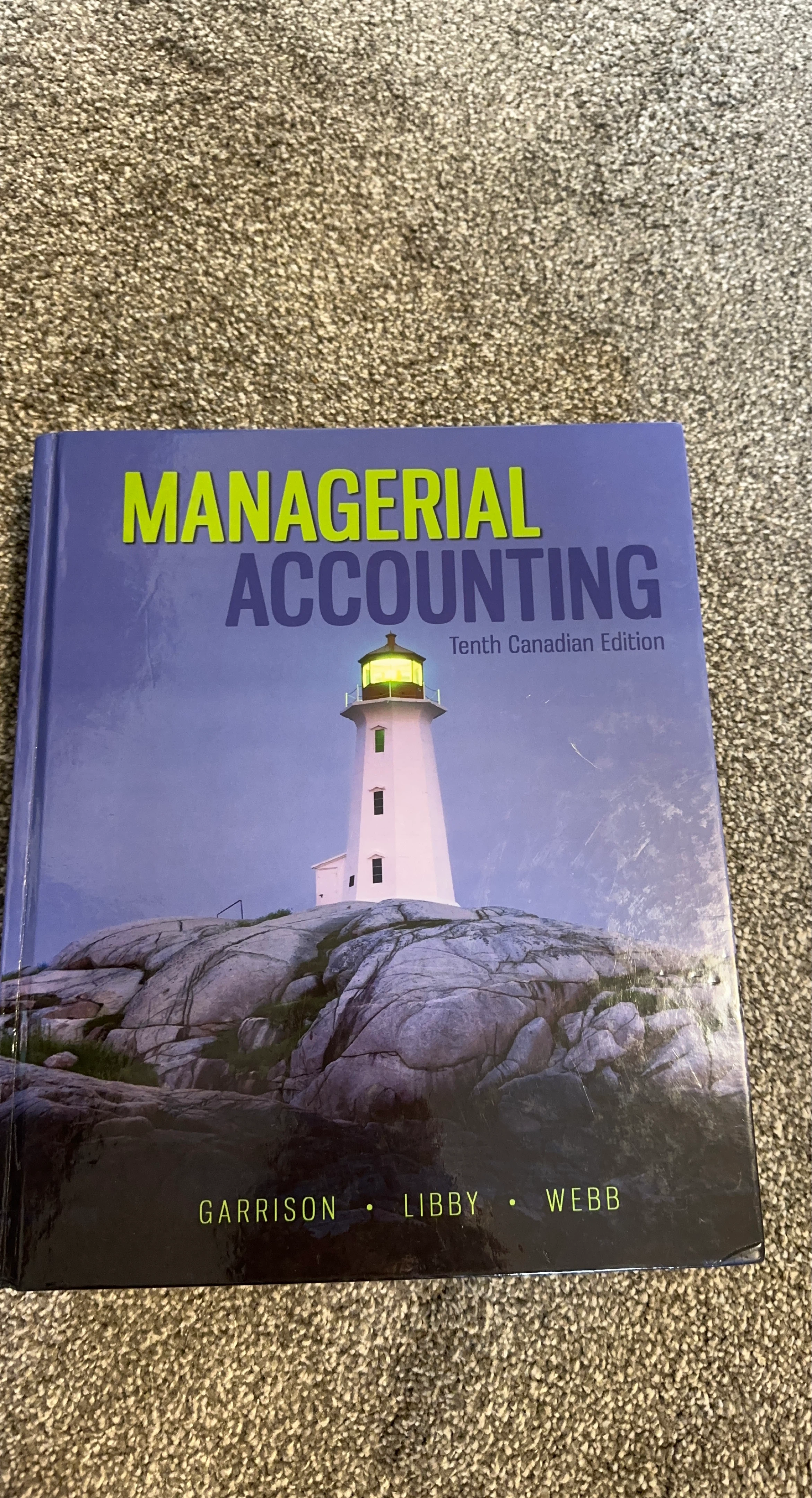 Managerial Accounting Tenth Canadian Edition Textbook