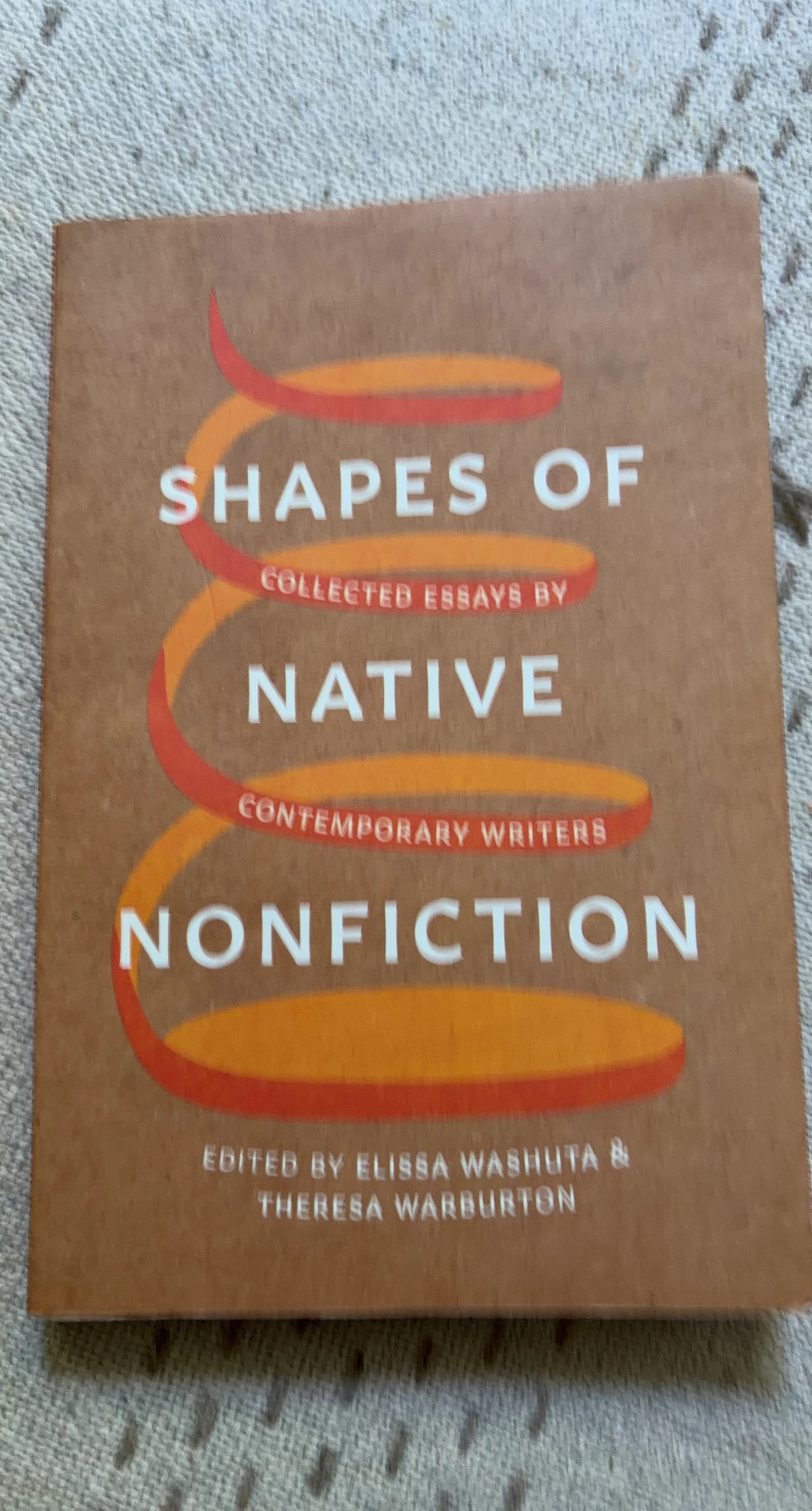 Shapes of Native Nonfiction Collected Essays Book