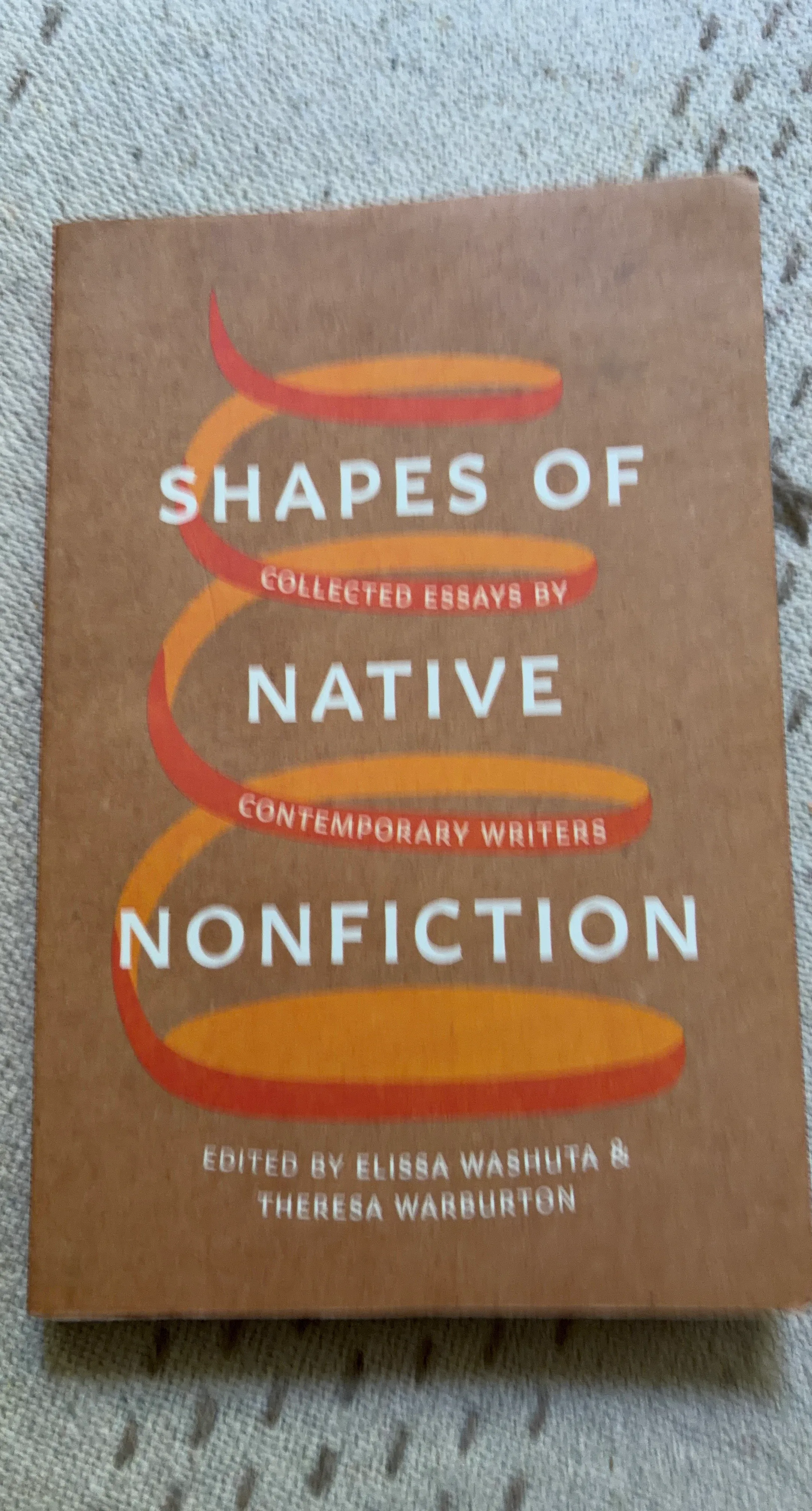 Shapes of Native Nonfiction Collected Essays Book