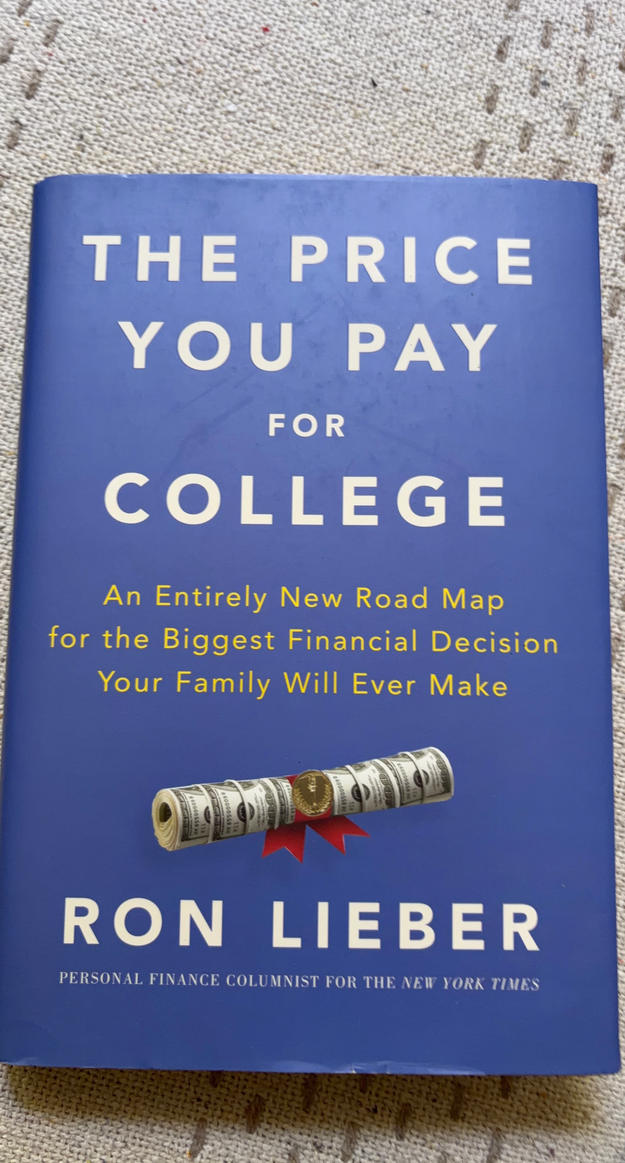 The Price You Pay for College Book by Ron Lieber