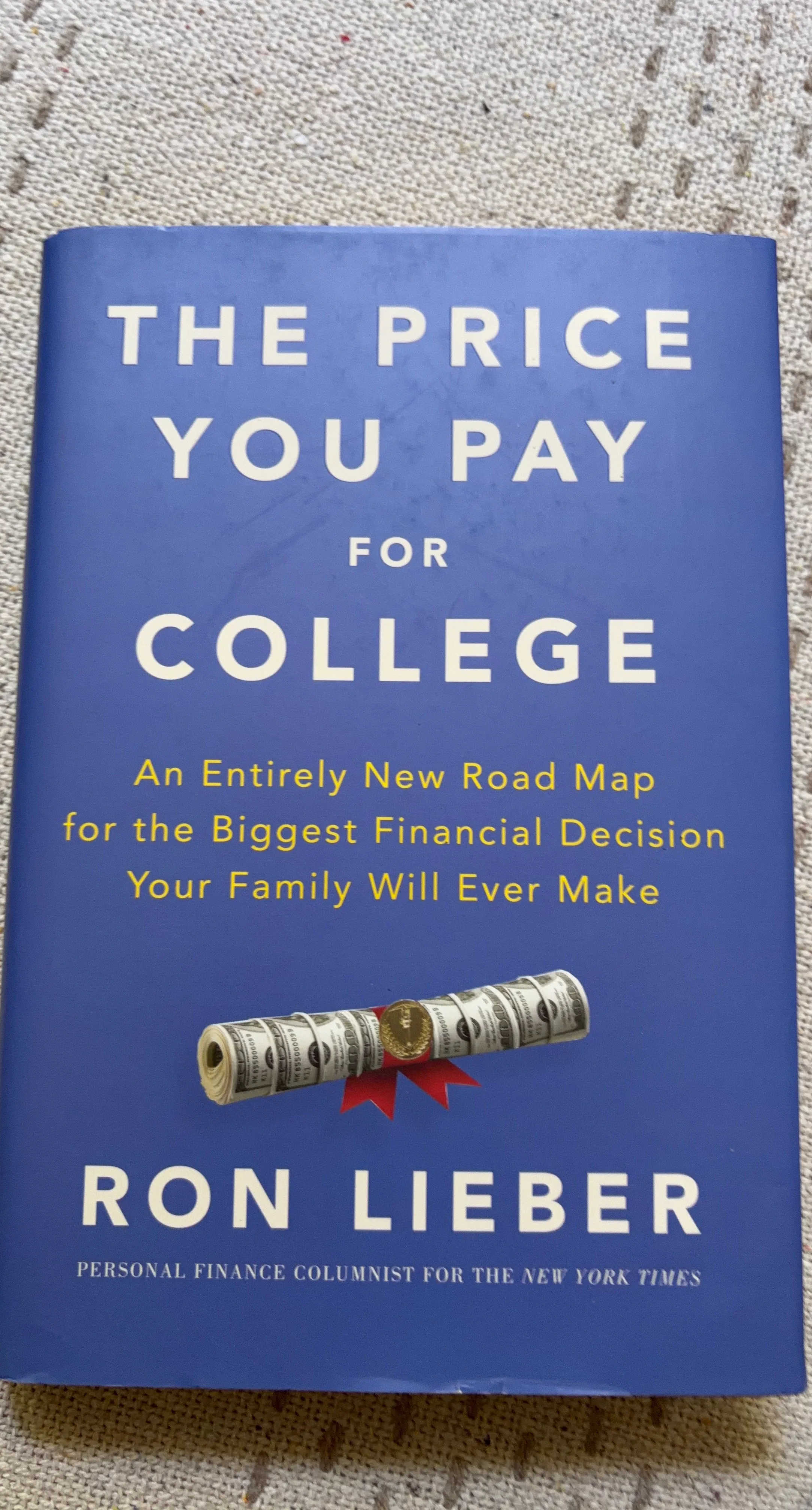 The Price You Pay for College Book by Ron Lieber