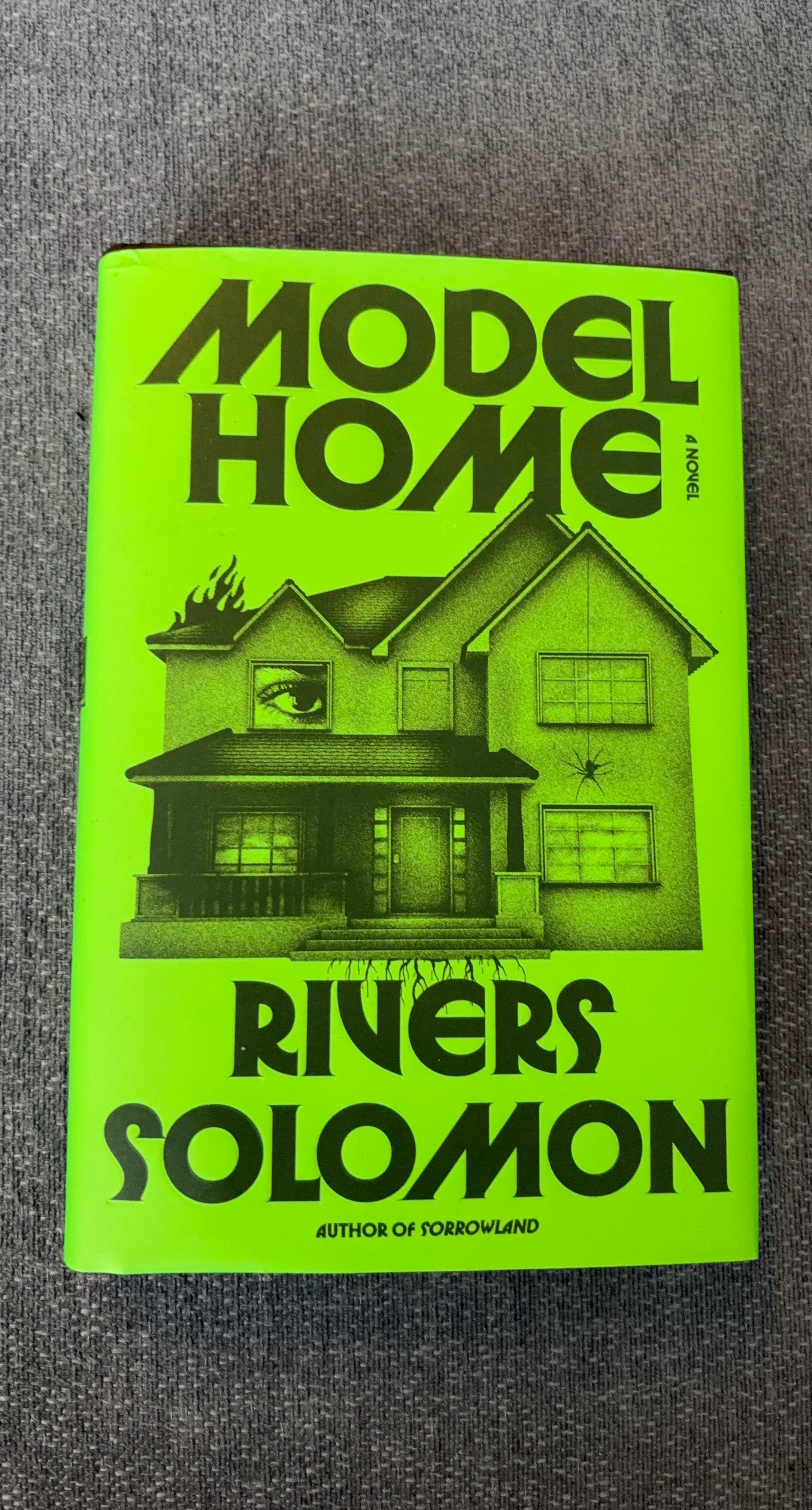 Model Home: A Novel by Rivers Solomon