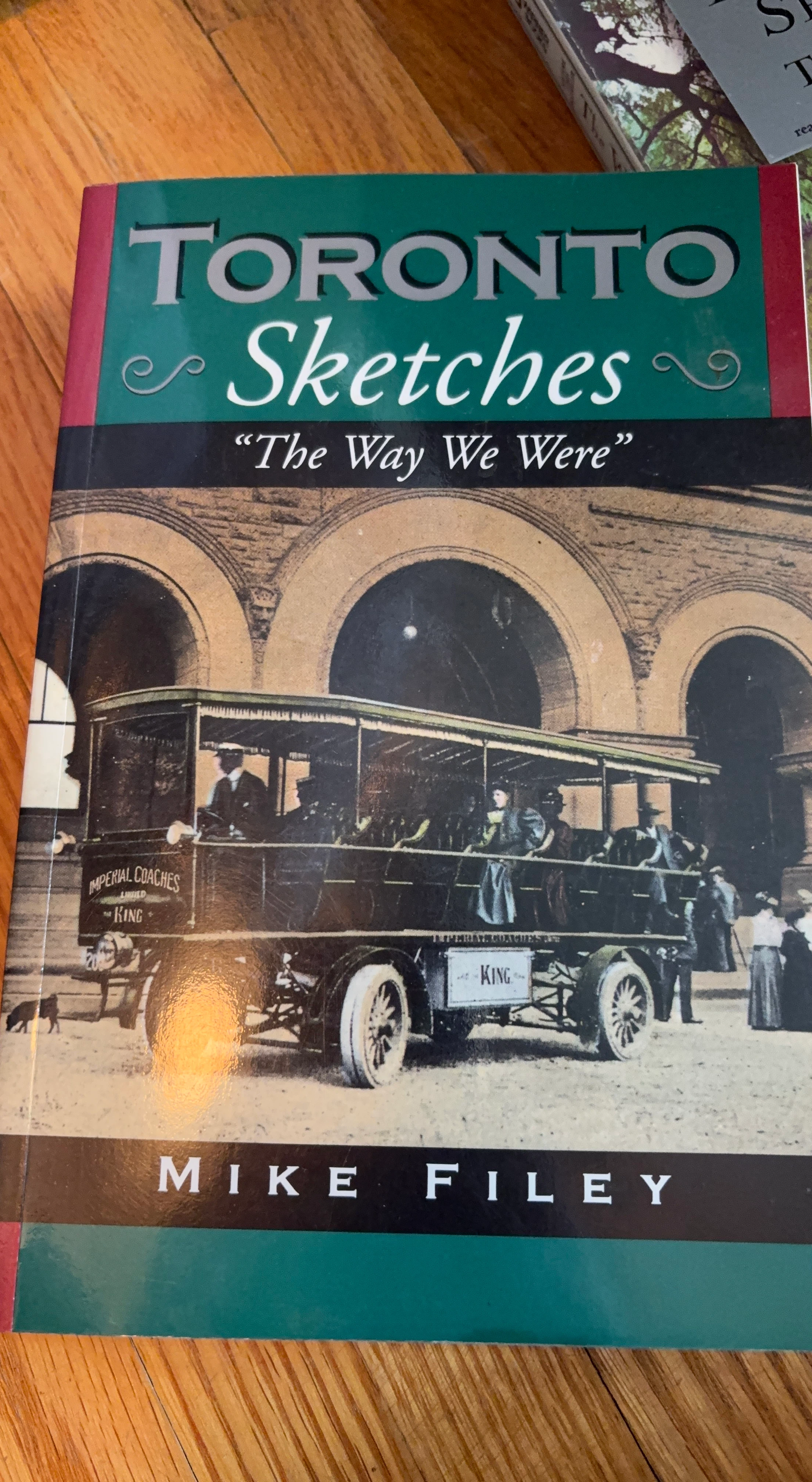 Toronto Sketches: The Way We Were by Mike Filey Book