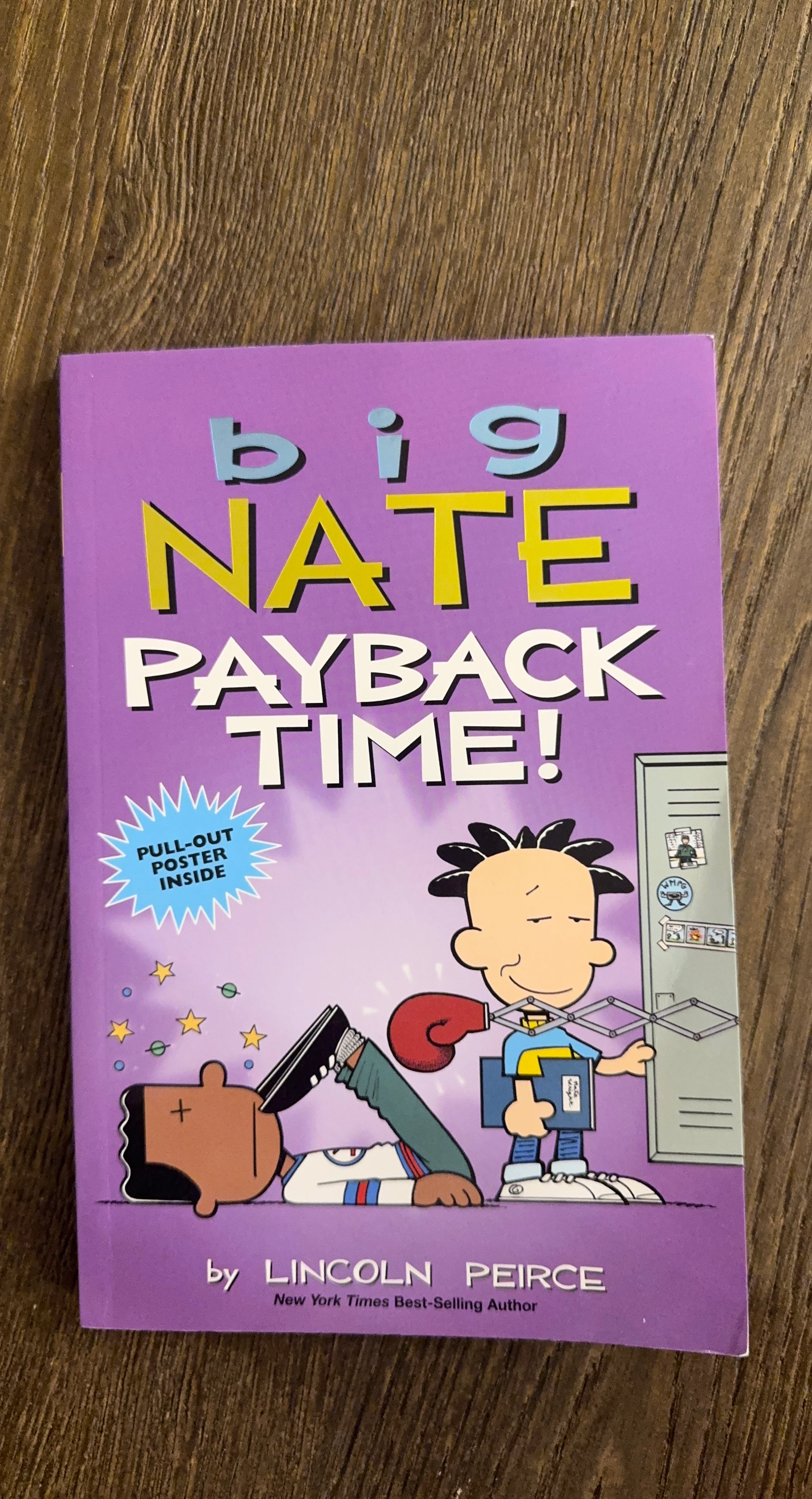 Big Nate Payback Time! by Lincoln Peirce