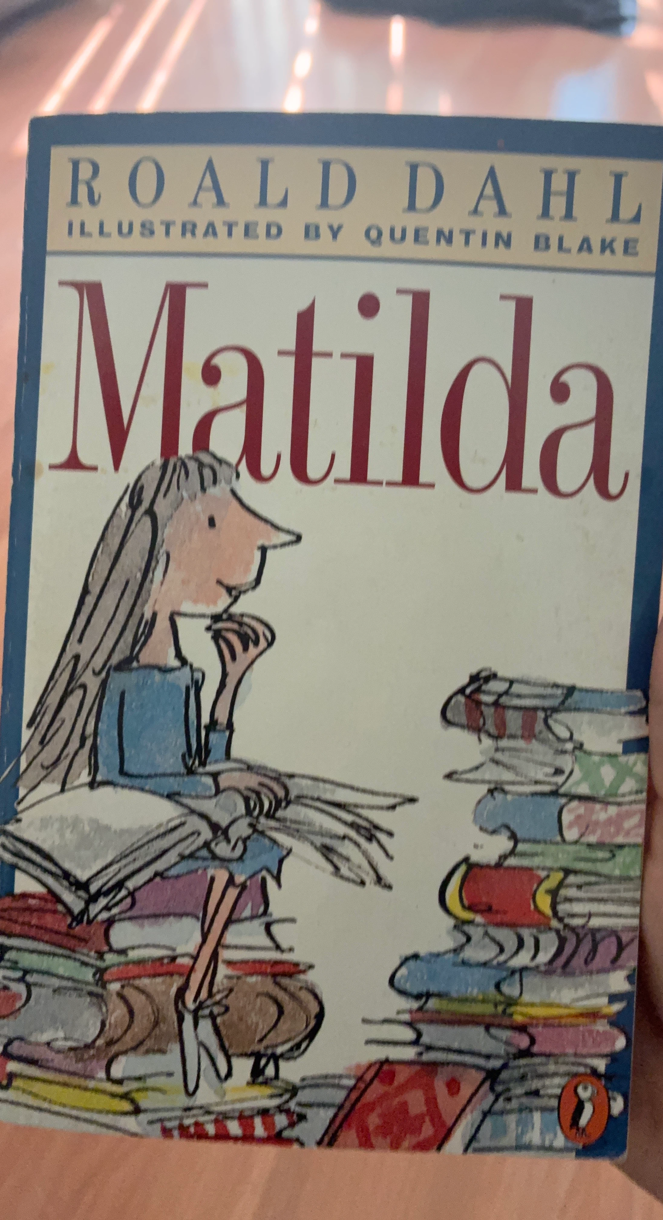 Roald Dahl Matilda Illustrated by Quentin Blake Book
