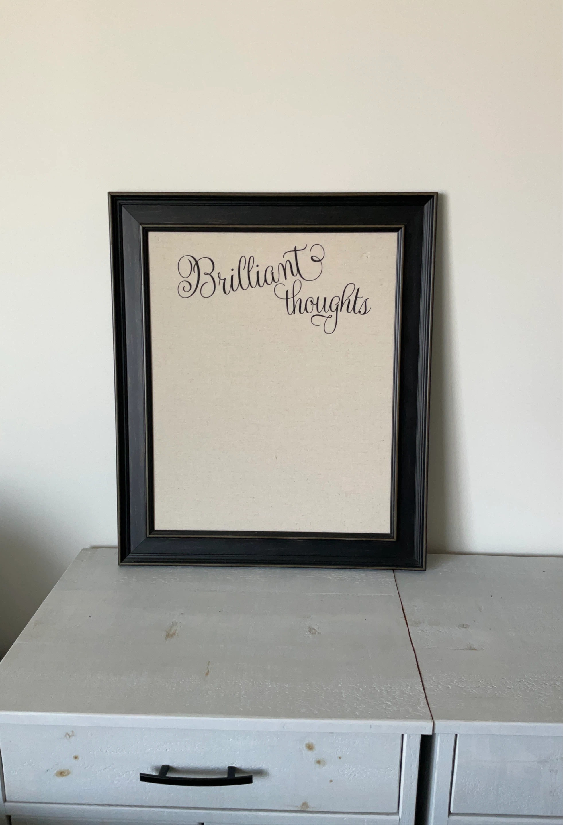 Framed "Brilliant thoughts" Sign