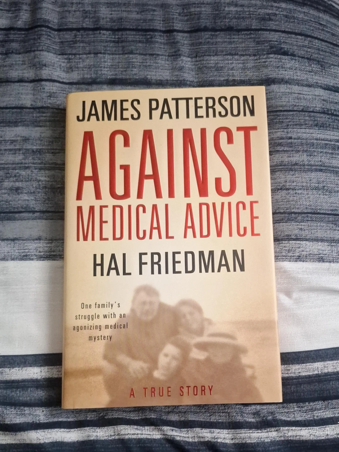 James Patterson Against Medical Advice Book
