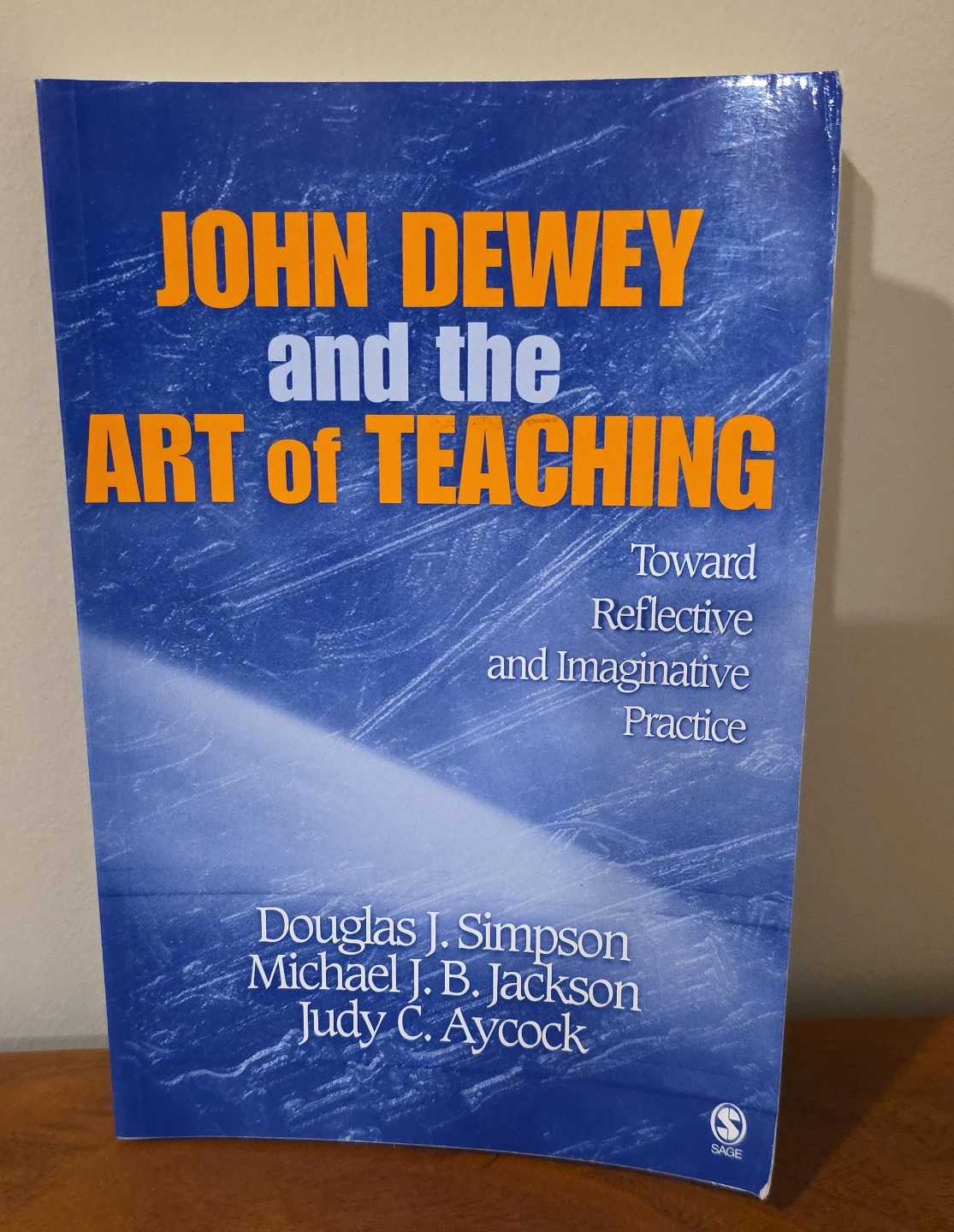 John Dewey and the Art of Teaching