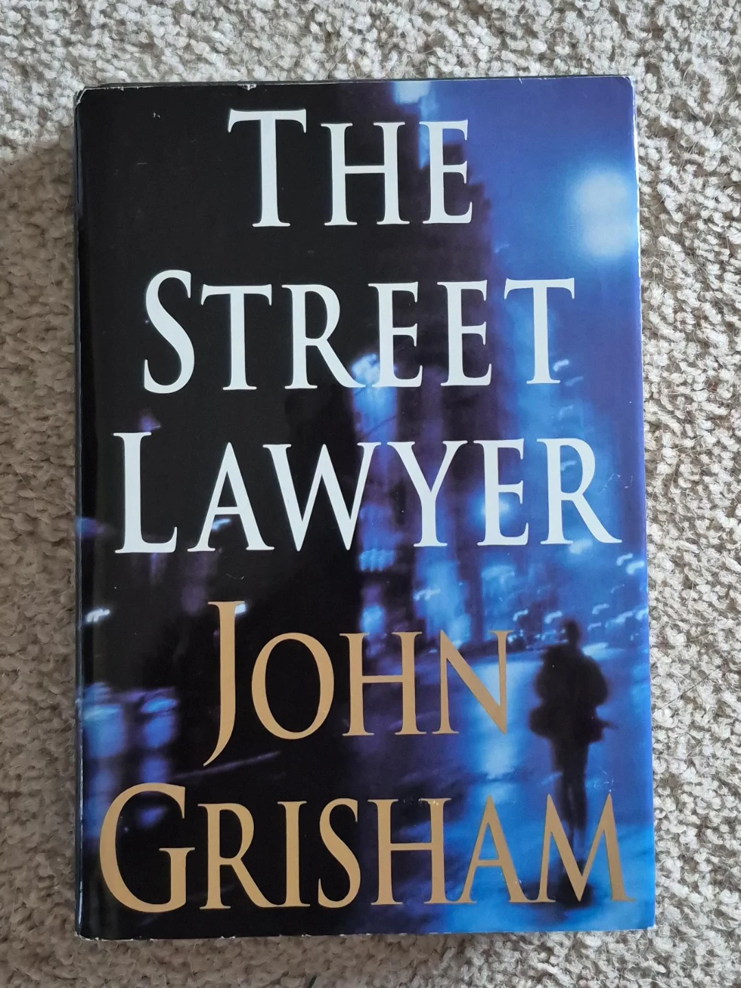 The Street Lawyer by John Grisham - Hard Cover