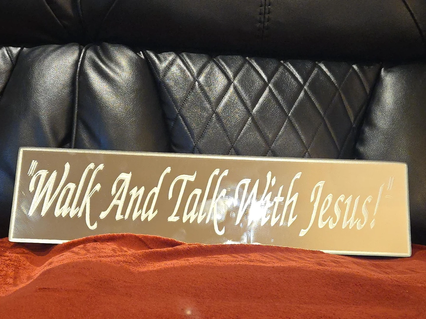 Inspirational "Walk And Talk With Jesus" Sign