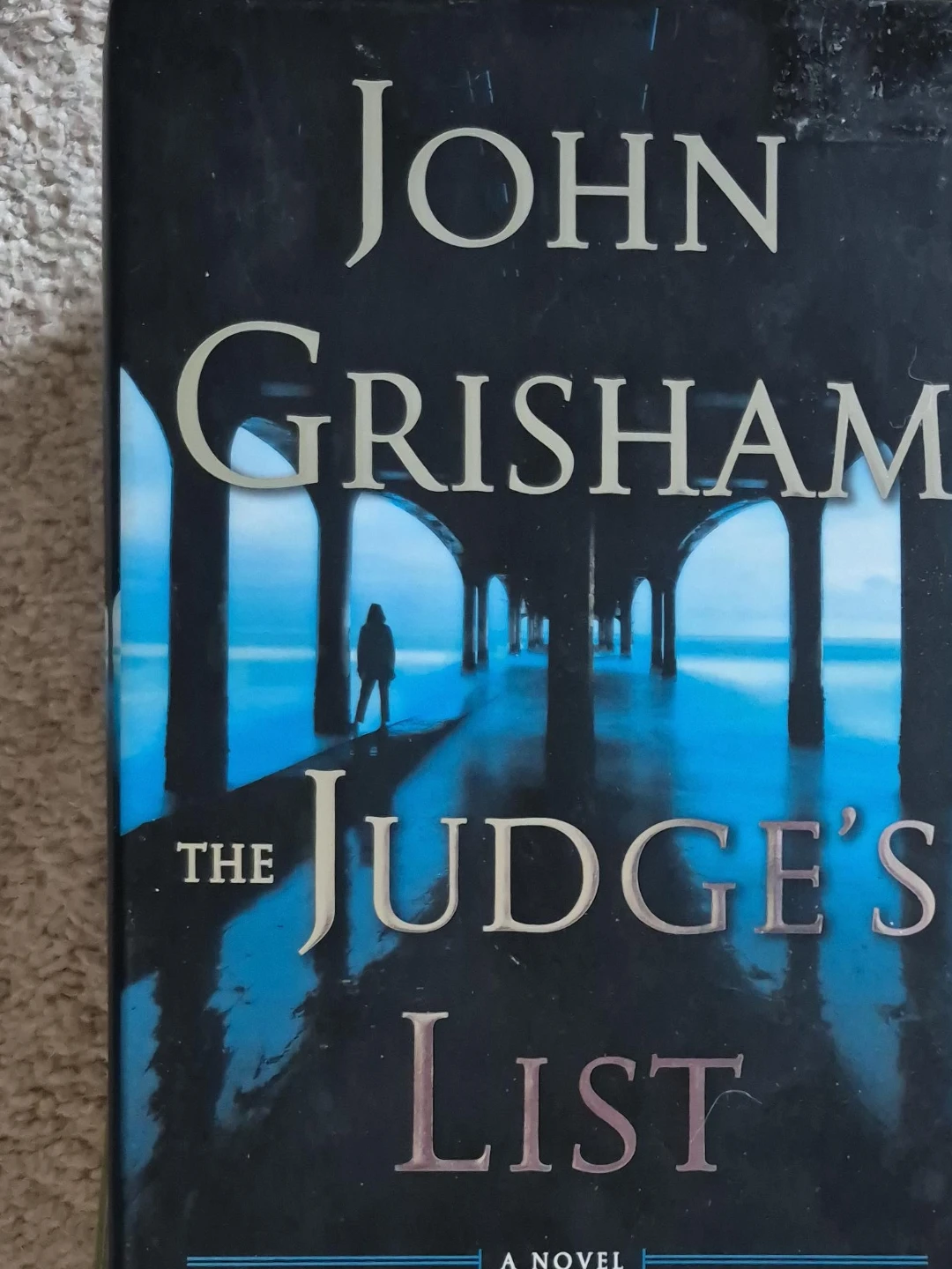 The Judge's List by John Grisham - Hard Cover