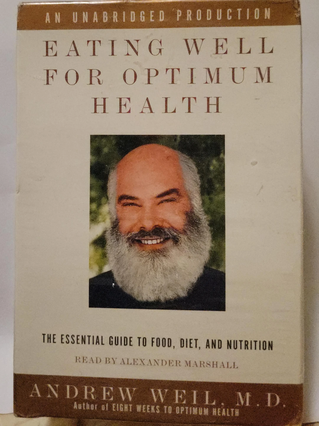 Eating Well for Optimum Health Book by Andrew Weil, M.D.