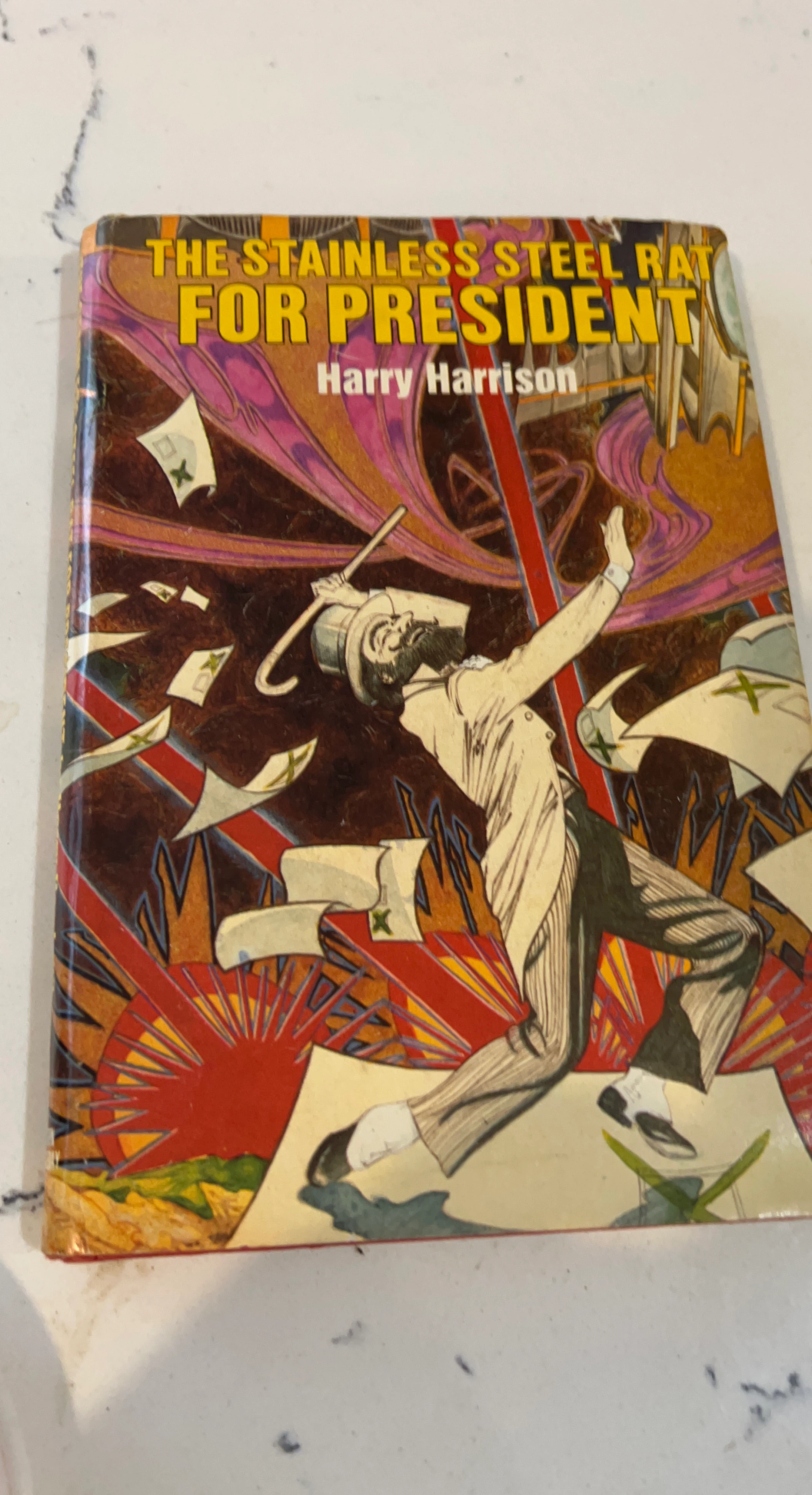 The Stainless Steel Rat for President by Harry Harrison