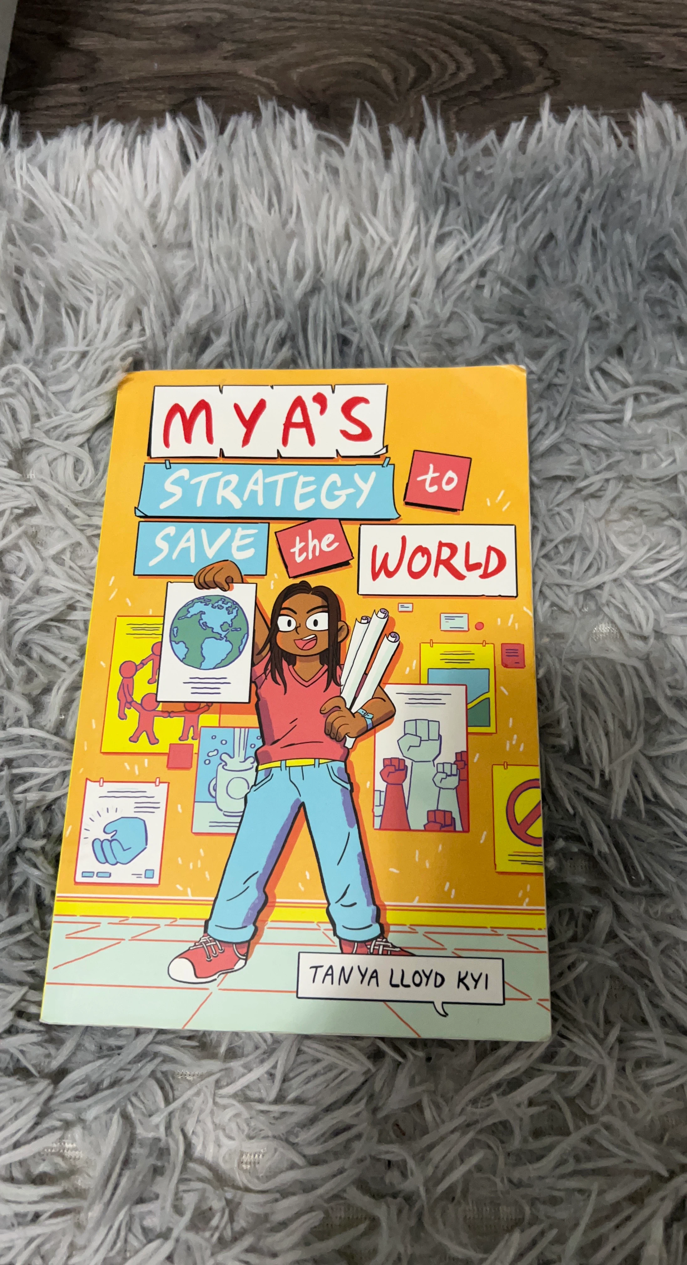Mya's Strategy to Save the World by Tanya Lloyd Kyi
