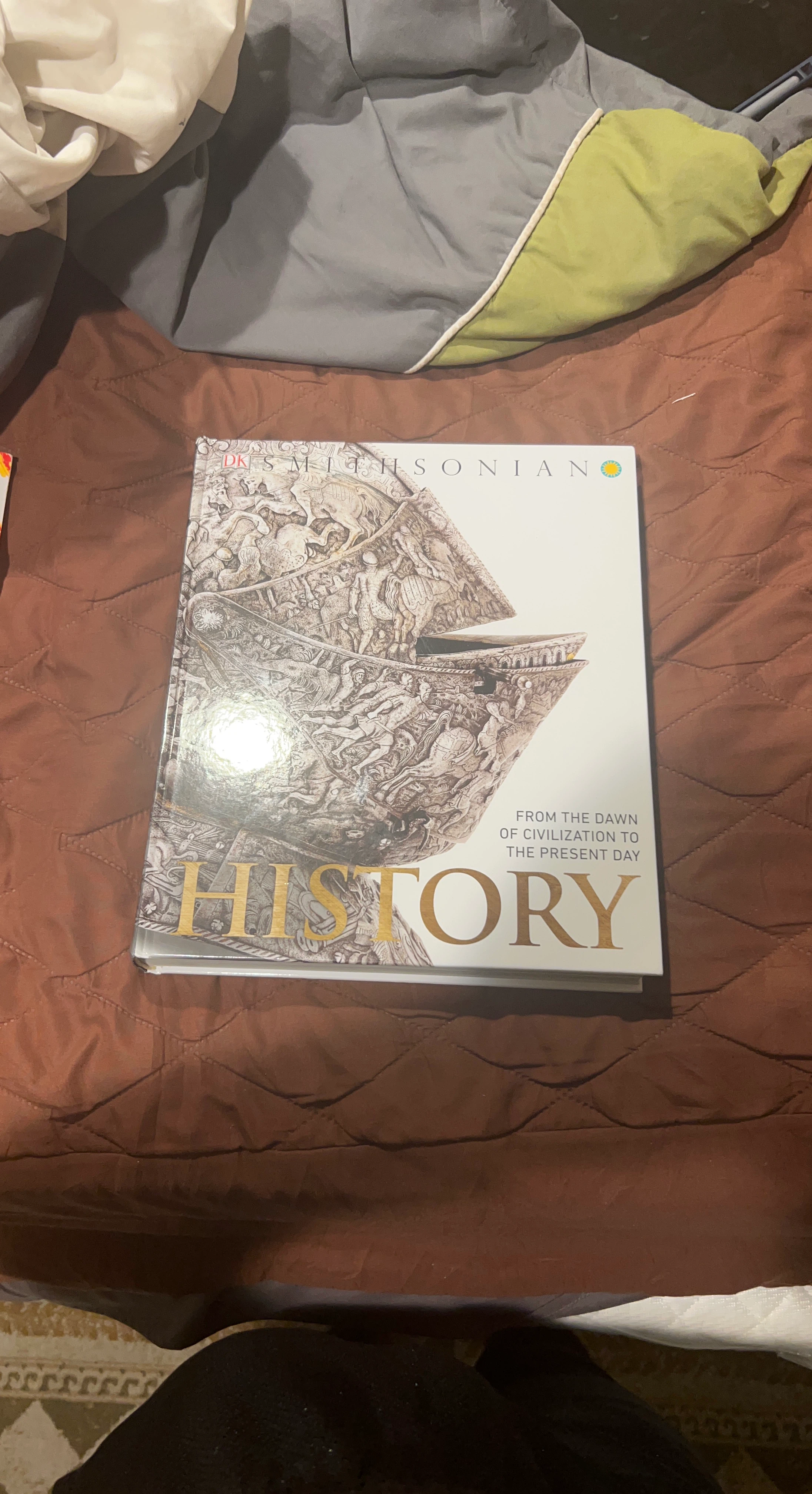 From the Dawn of Civilization to the Present Day Book