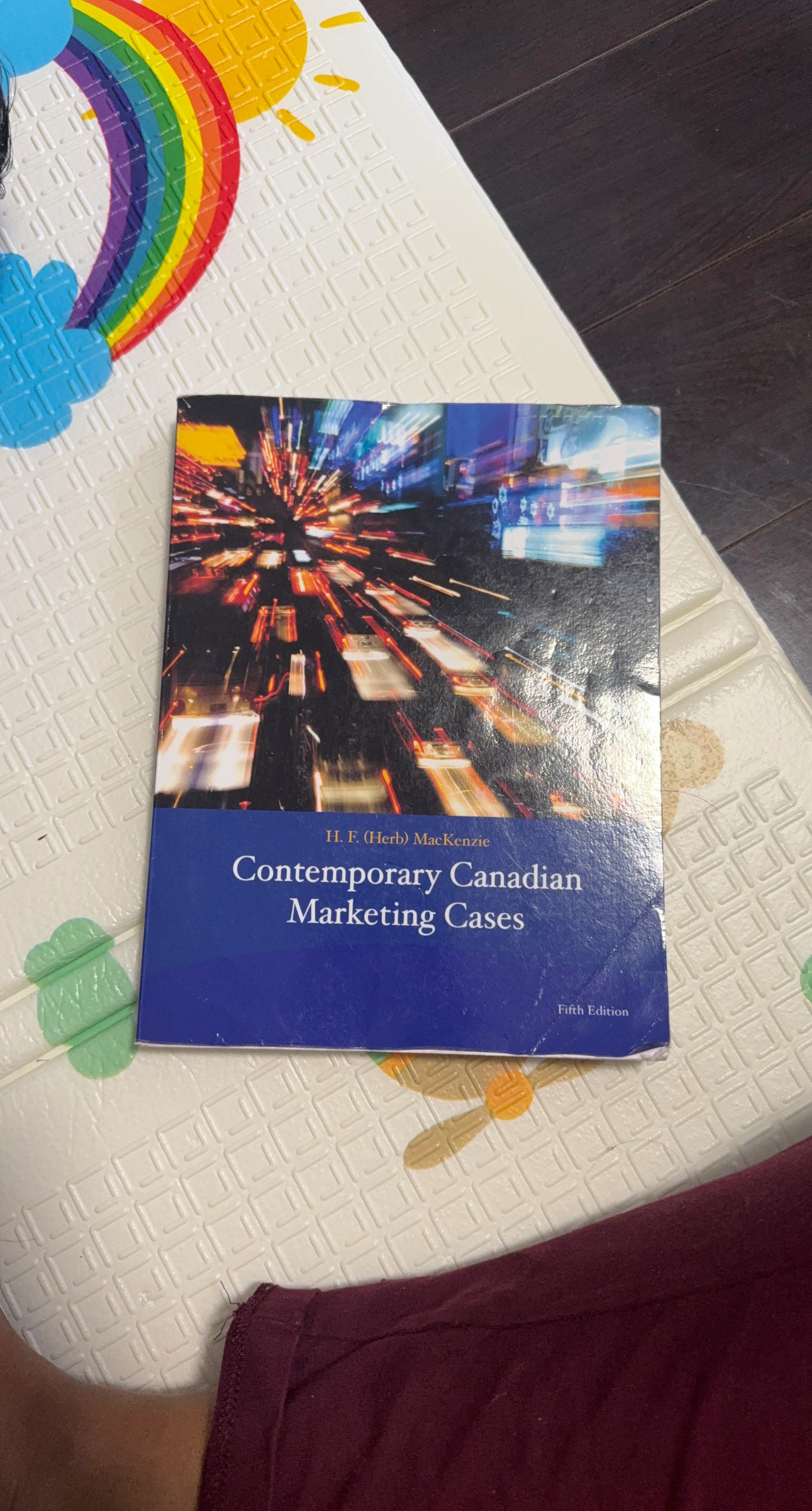 Contemporary Canadian Marketing Cases - Fifth Edition