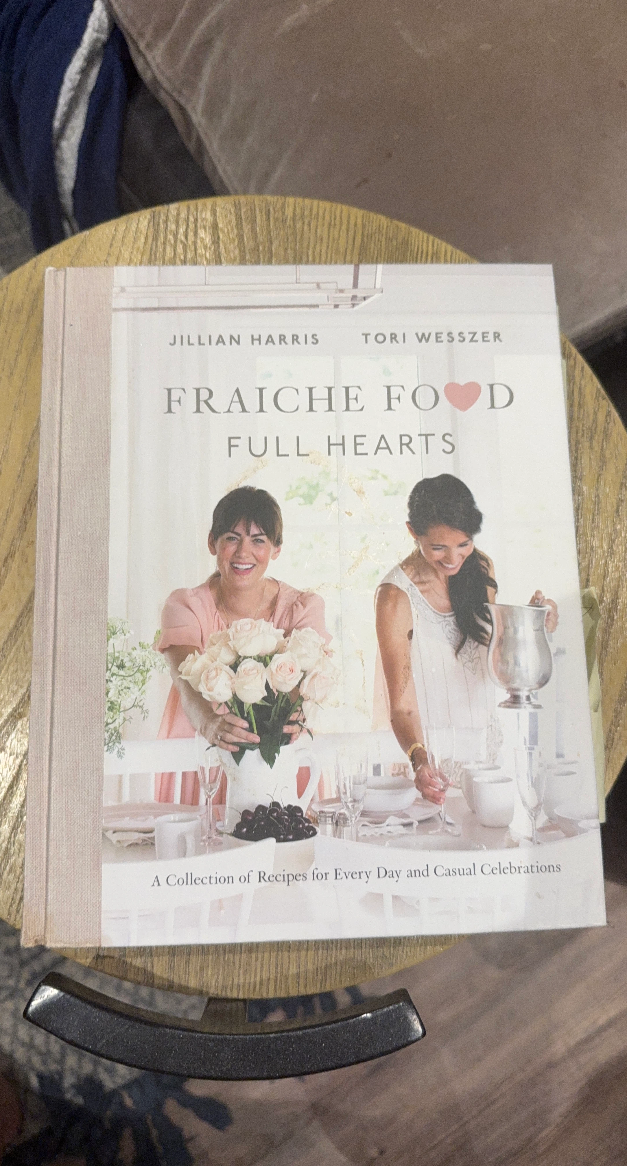 Fraiche Food Full Hearts Cookbook