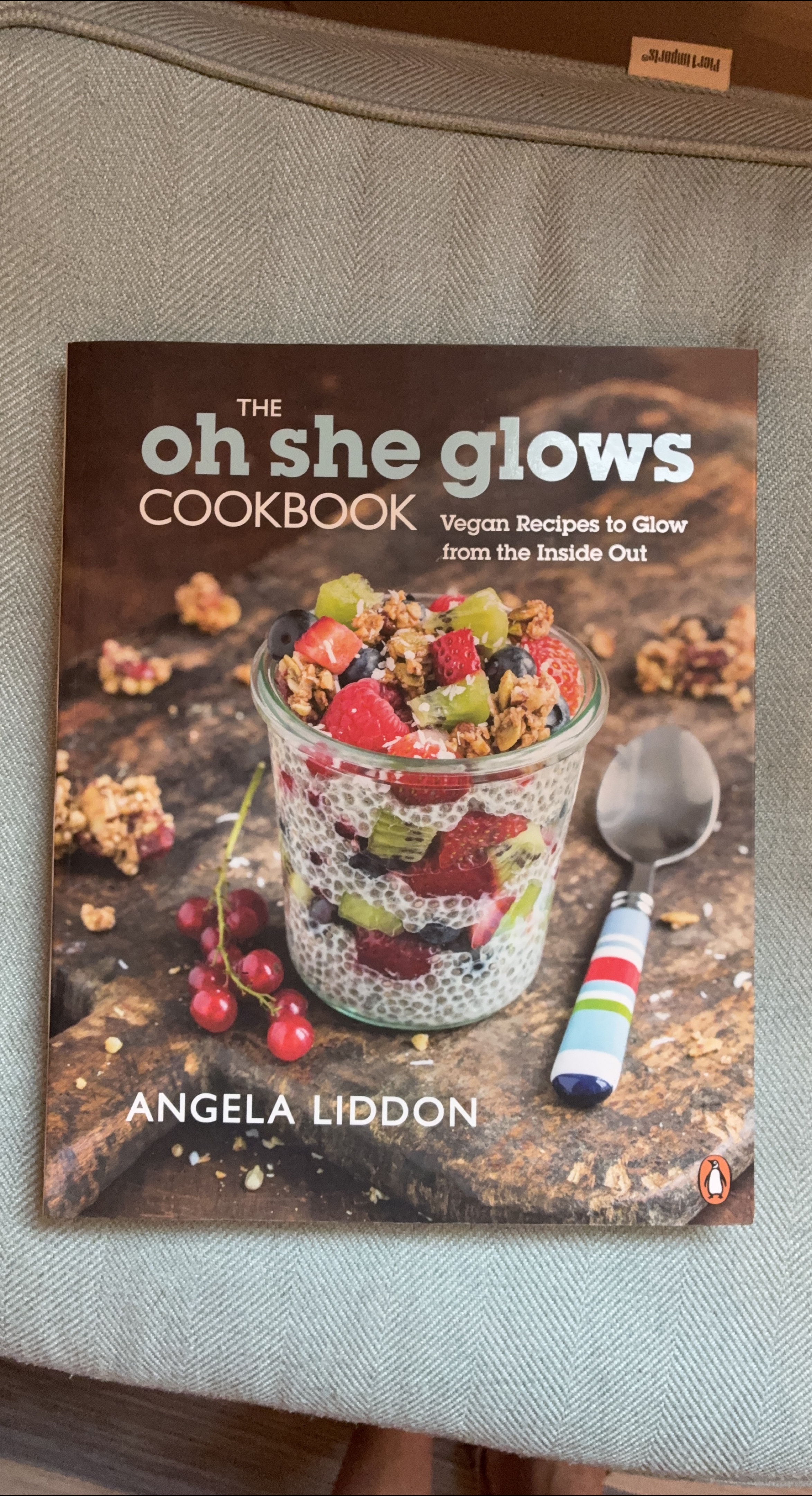 The Oh She Glows Cookbook by Angela Liddon