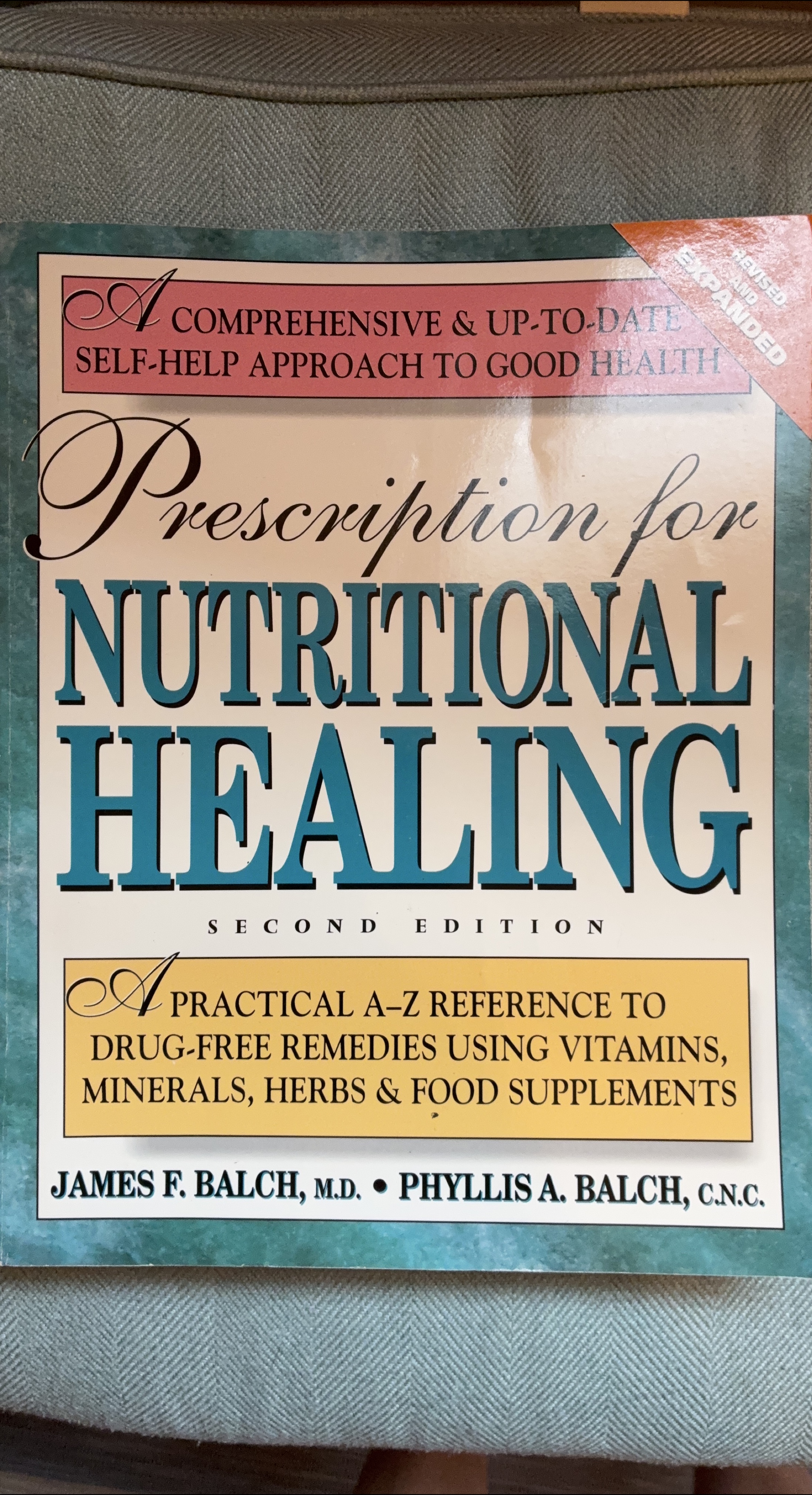 Prescription for Nutritional Healing Book