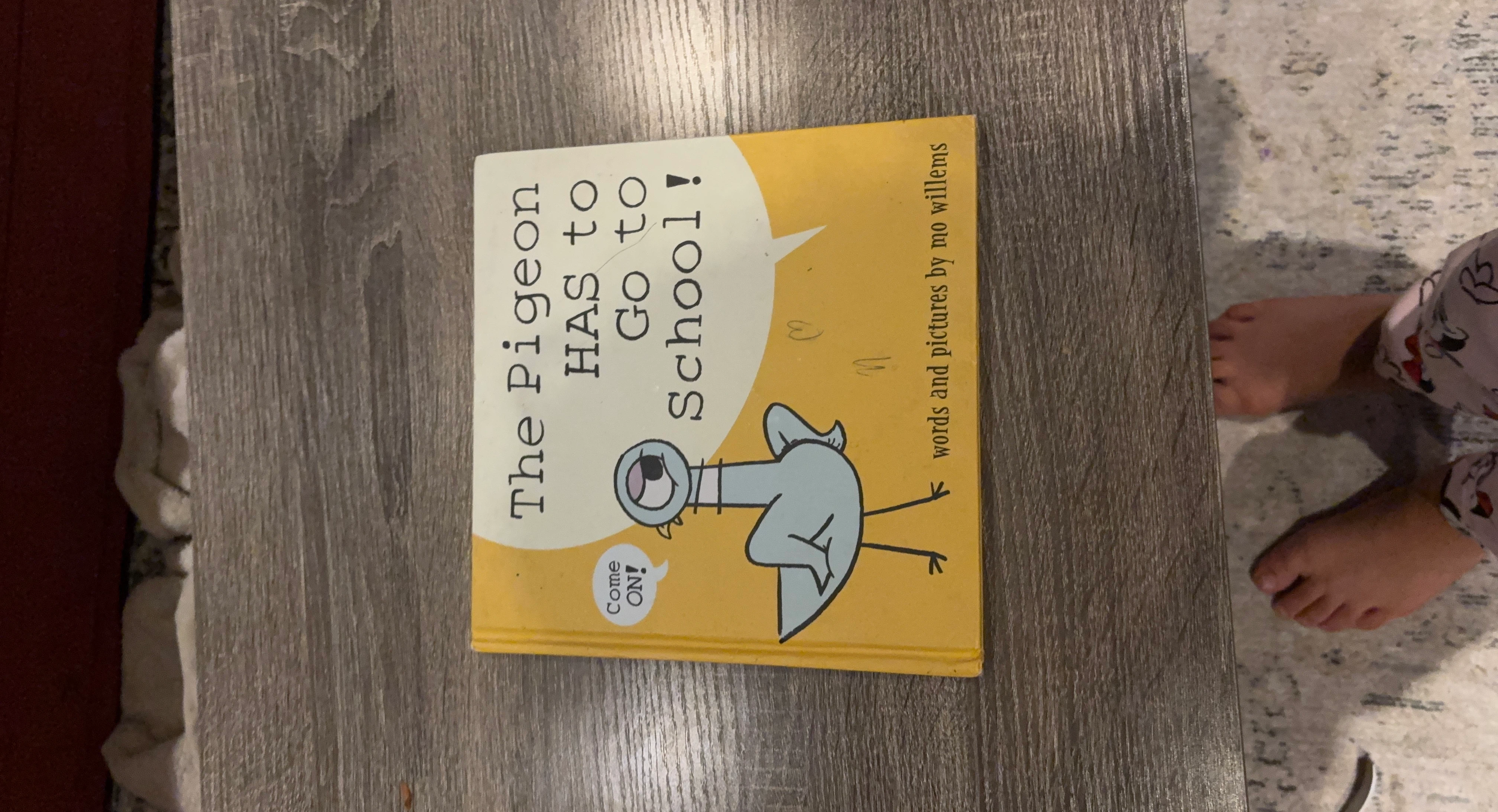 The Pigeon HAS to Go to School! Book by Mo Willems
