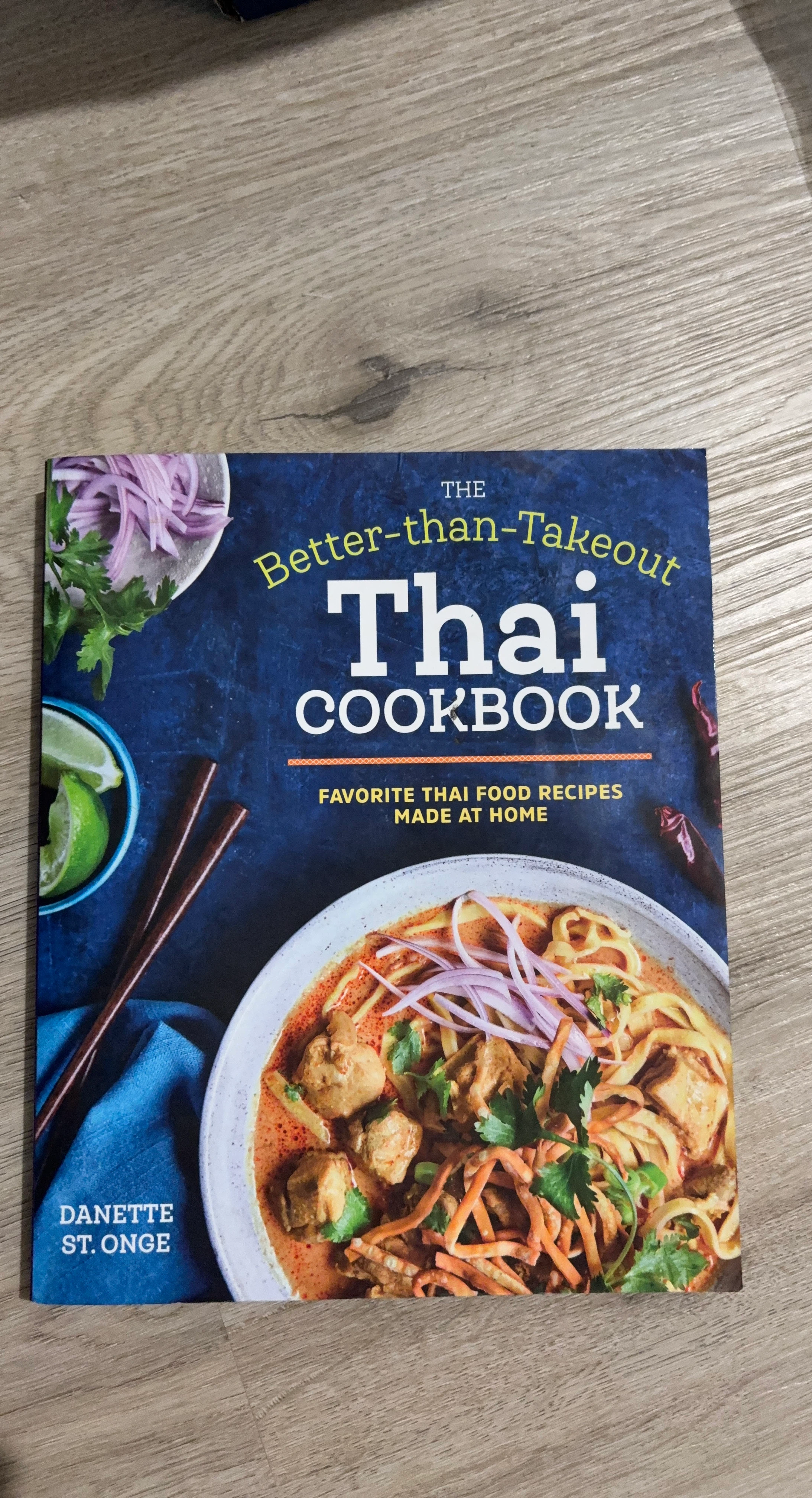 The Better-than-Takeout Thai Cookbook