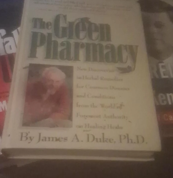 The Green Pharmacy by James A. Duke, Ph.D. Book
