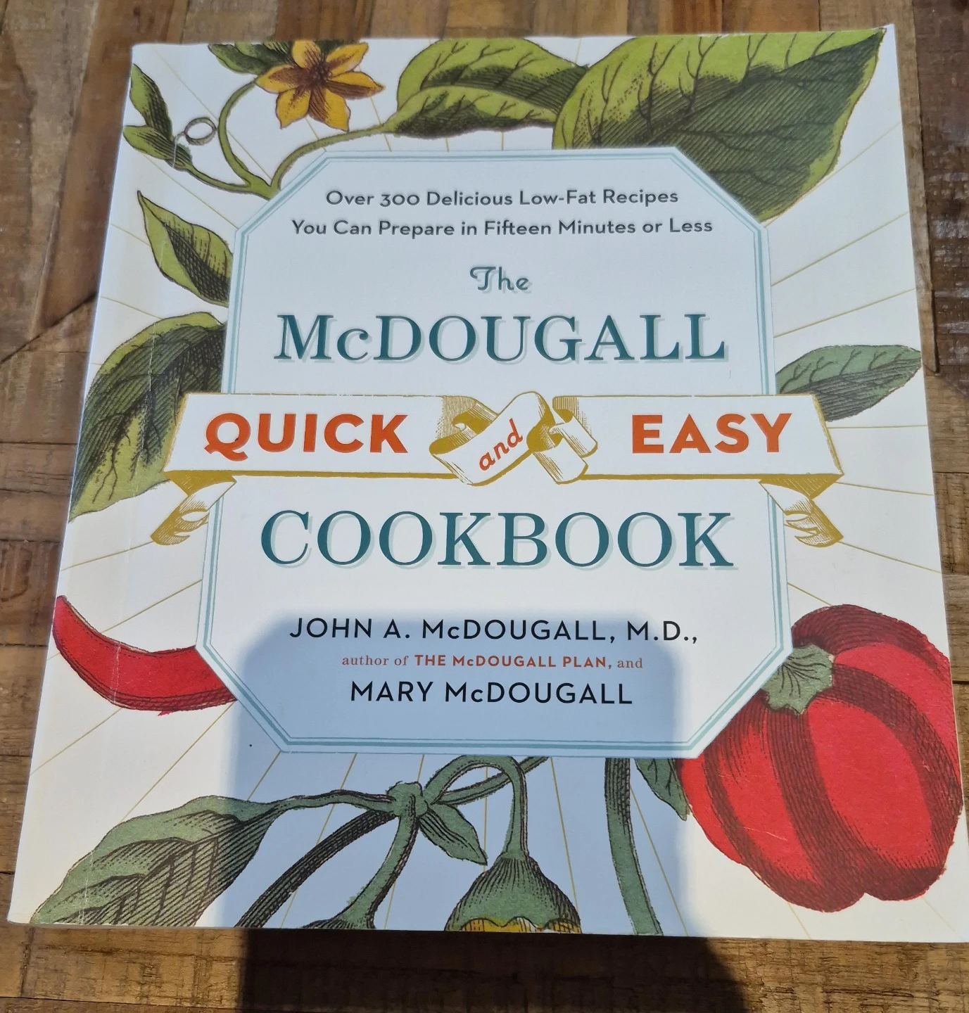 The McDougall Quick and Easy Cookbook