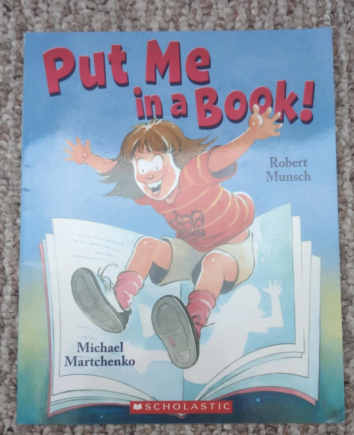 Put Me in a Book! by Robert Munsch