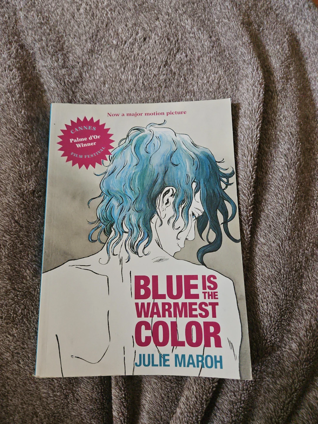 Blue Is the Warmest Color by Julie Maroh