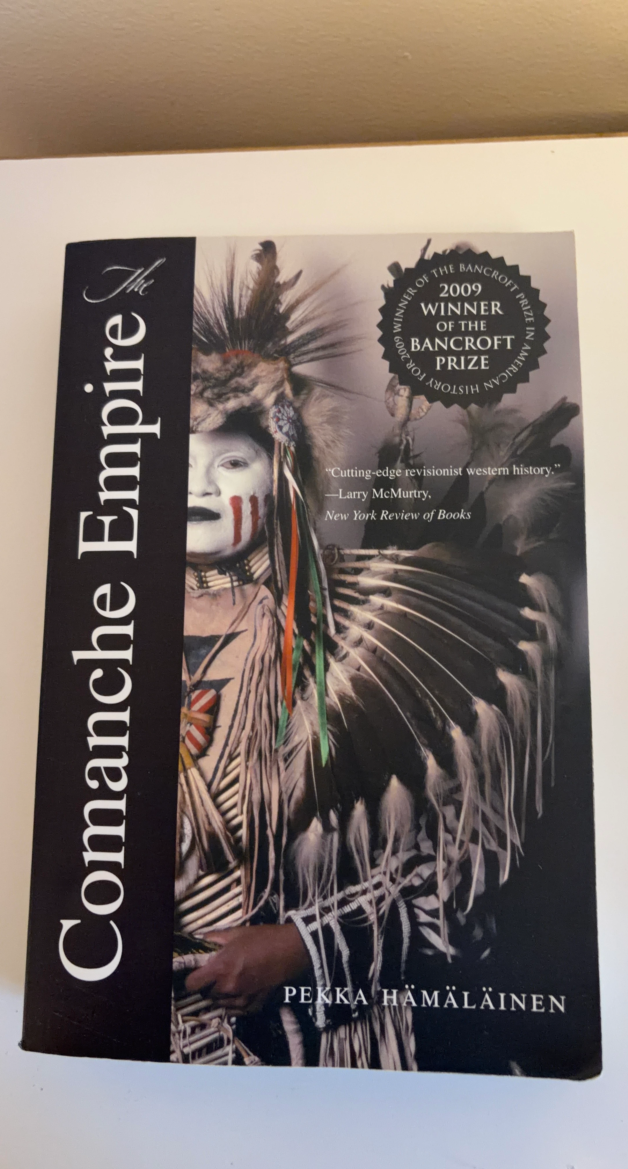 The Comanche Empire by Pekka Hämäiläinen Book