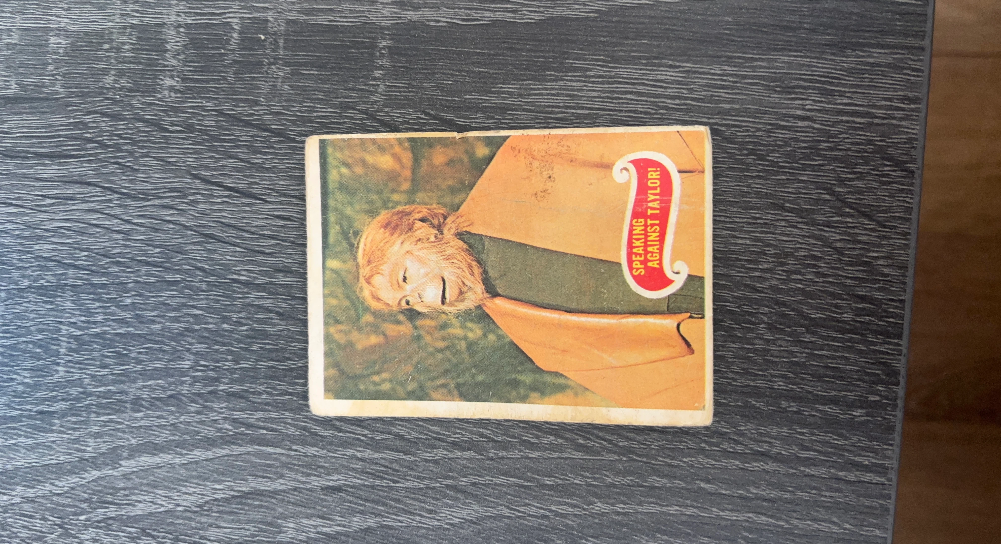 Vintage "Speaking Against Taylor!" Trading Card