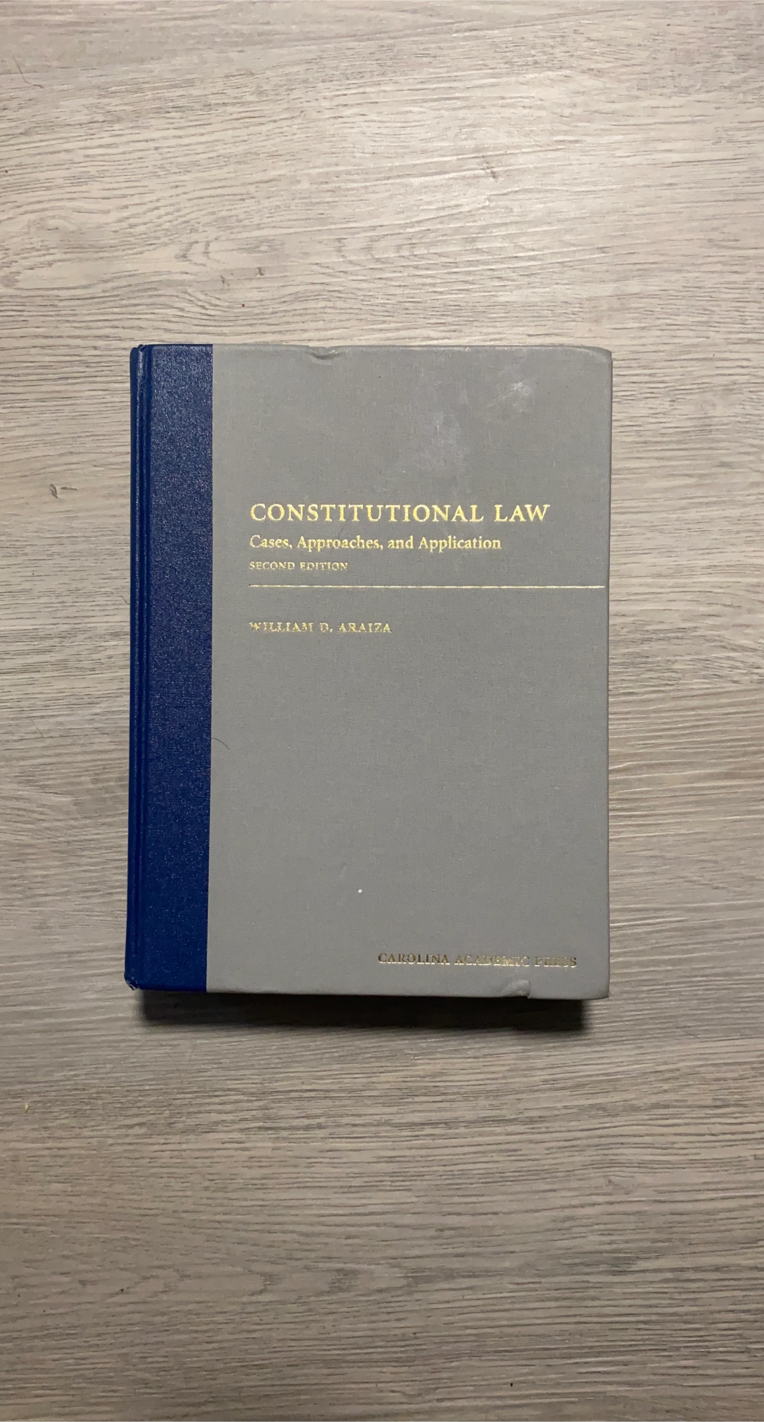 Constitutional Law: by William D. Araiza