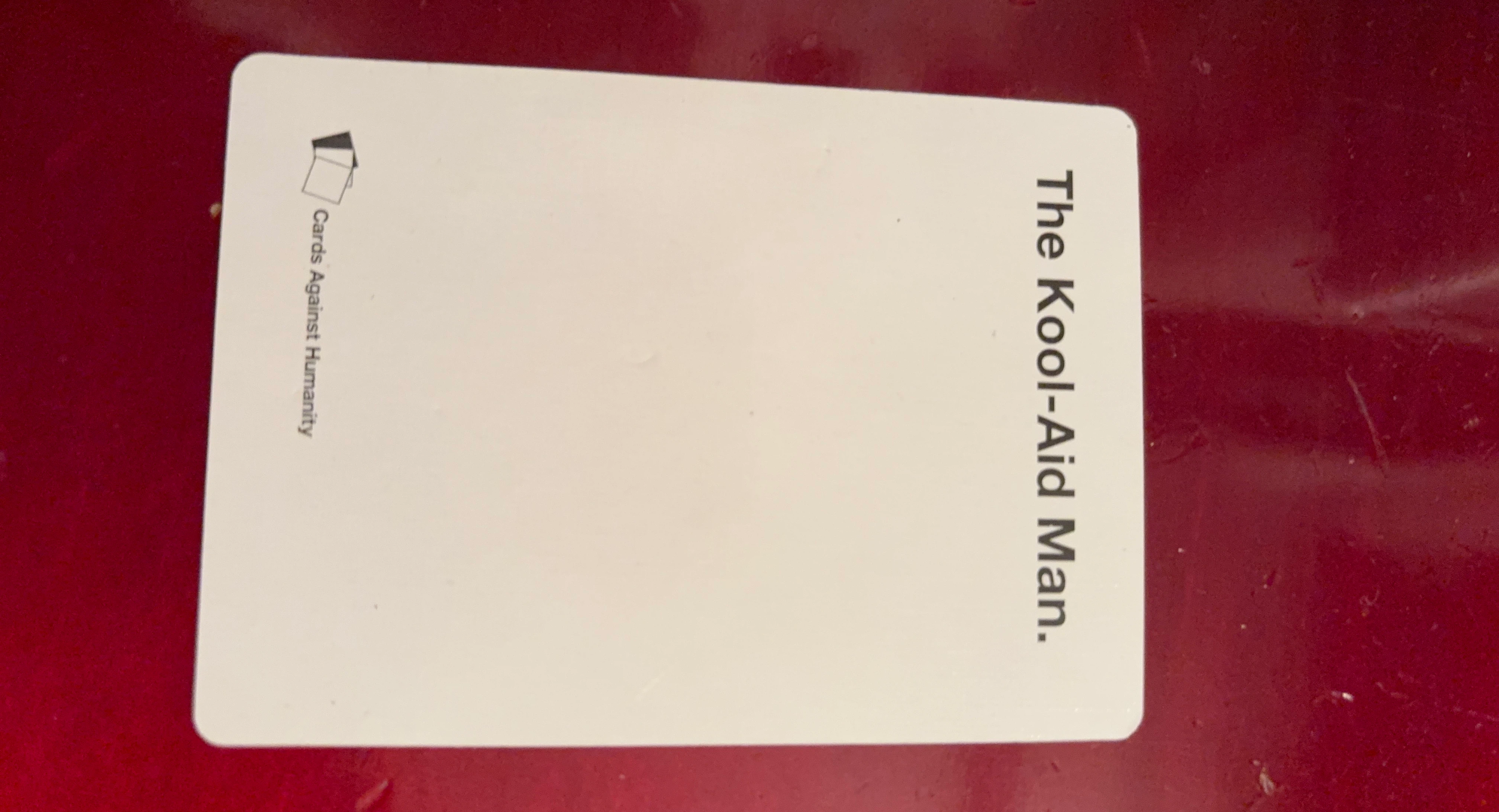 Cards Against Humanity "The Kool-Aid Man" Card