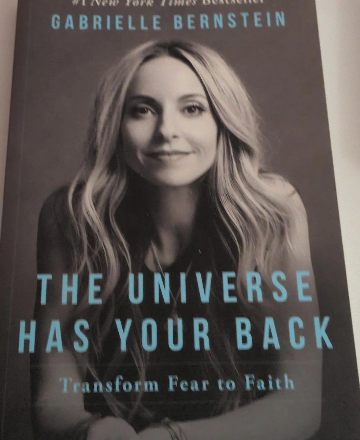 The Universe Has Your Back by Gabrielle Bernstein