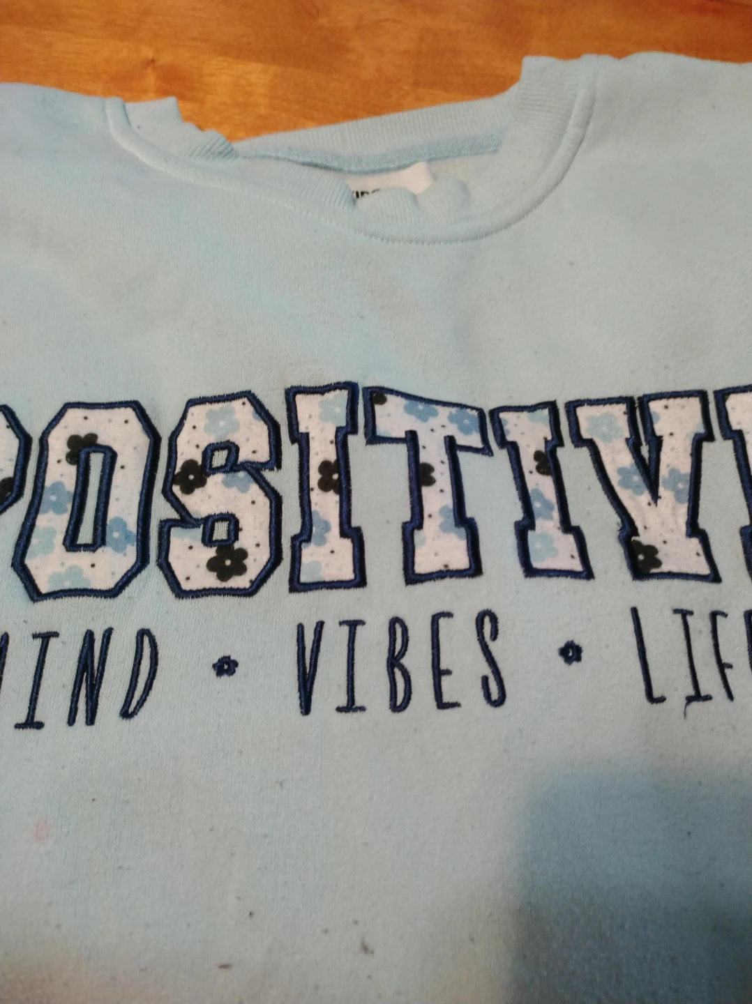 Light Blue "Positive Mind Vibes Life" Sweatshirt