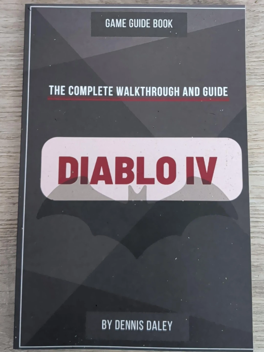 Diablo IV The Complete Walkthrough and Guide Book